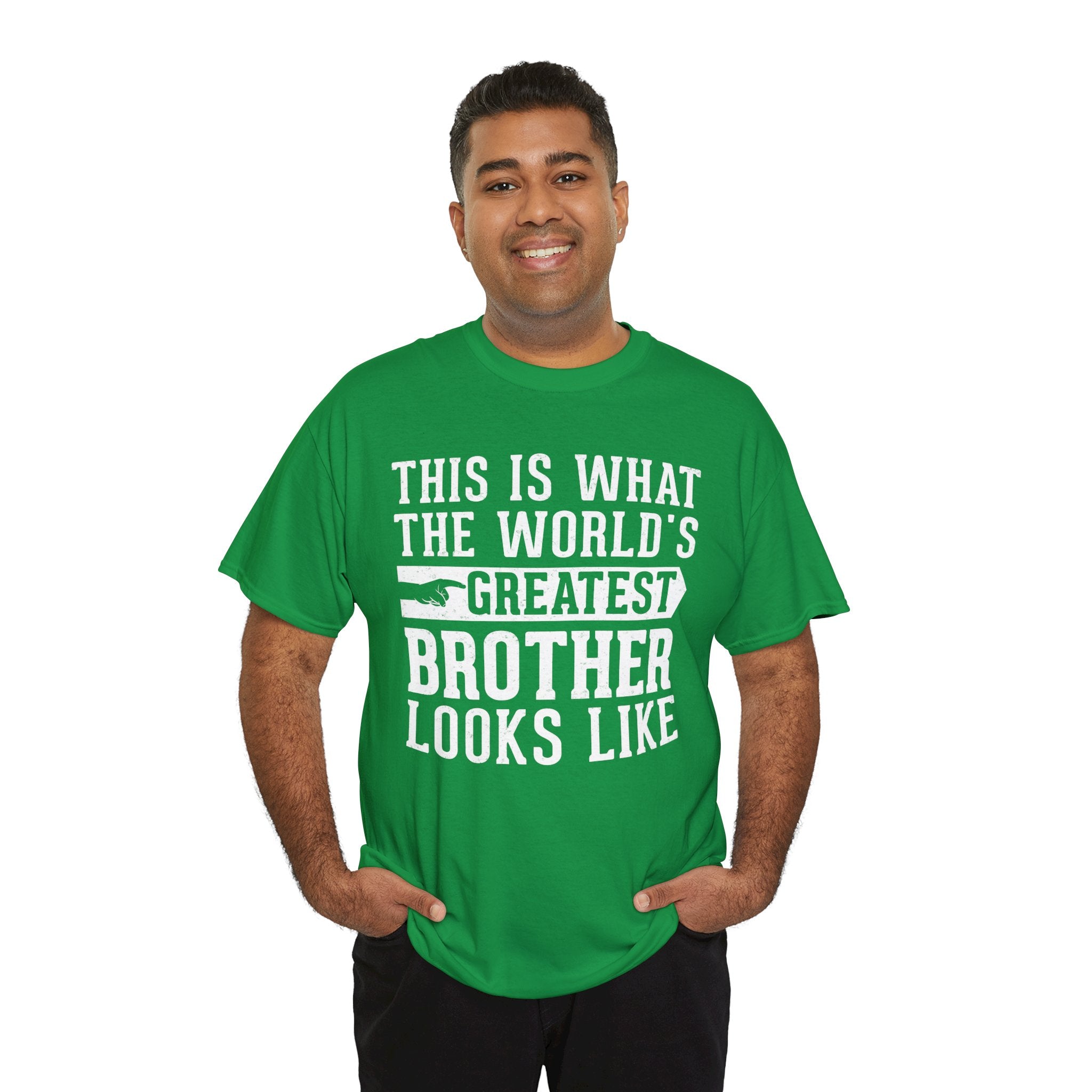 This is what the world's greatest brother looks like Funny T-Shirt