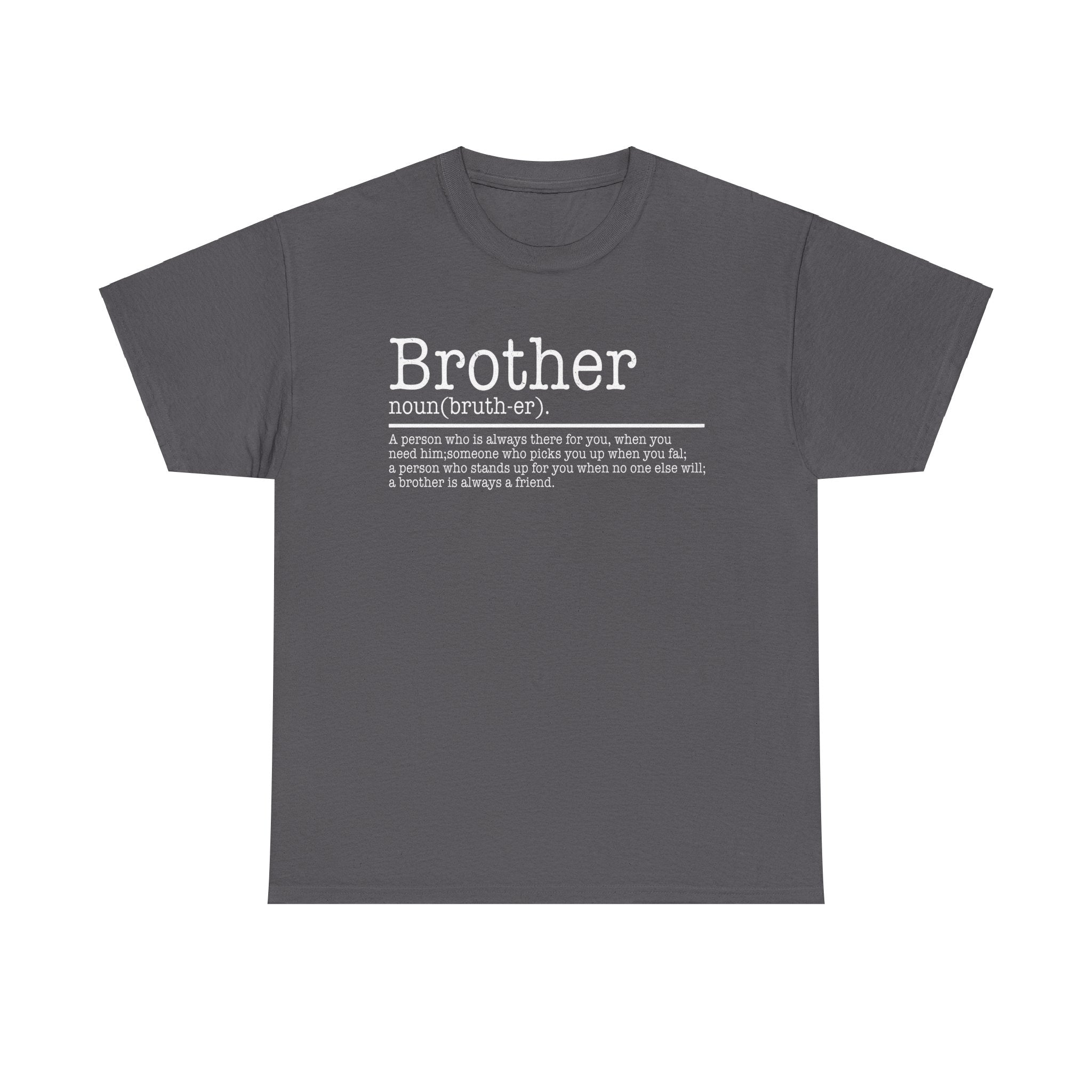 Fun Brother Joke Humor gifts for Brother Funny Definition T-Shirt