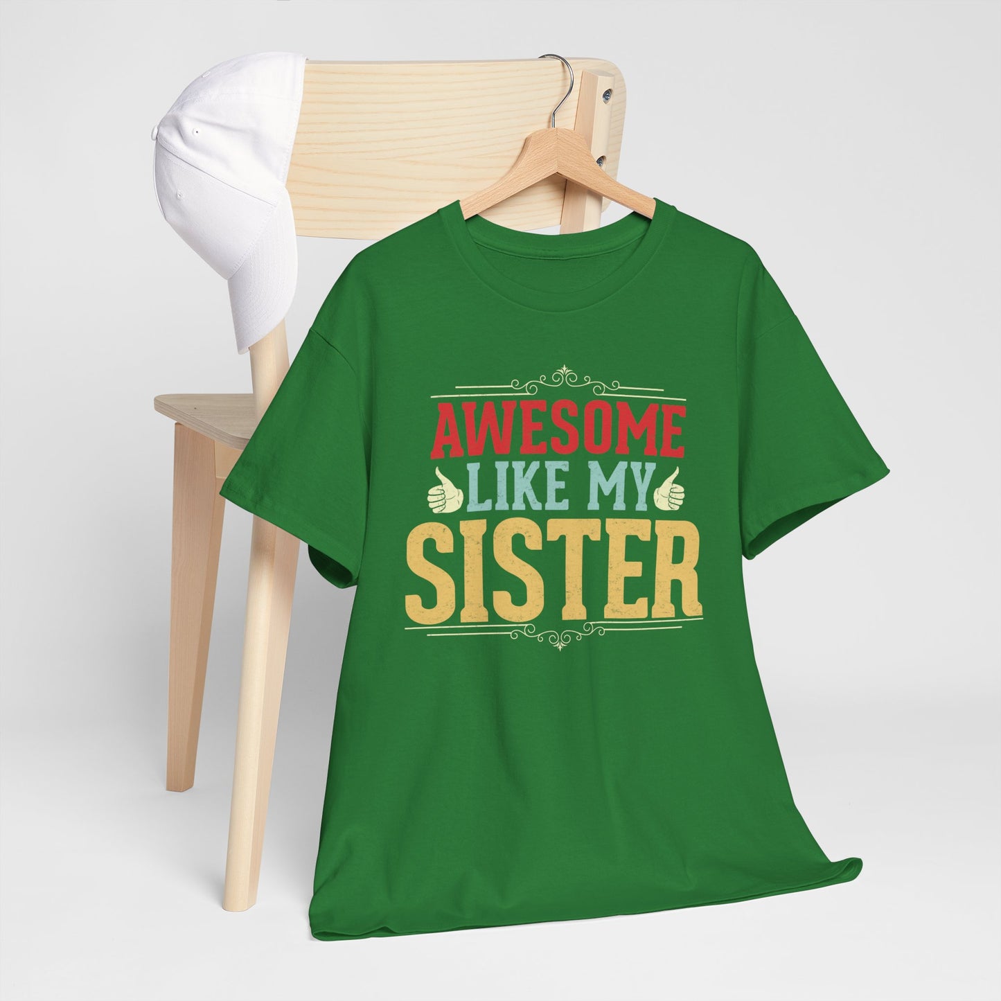 Awesome Like My Sister Birthday Gift