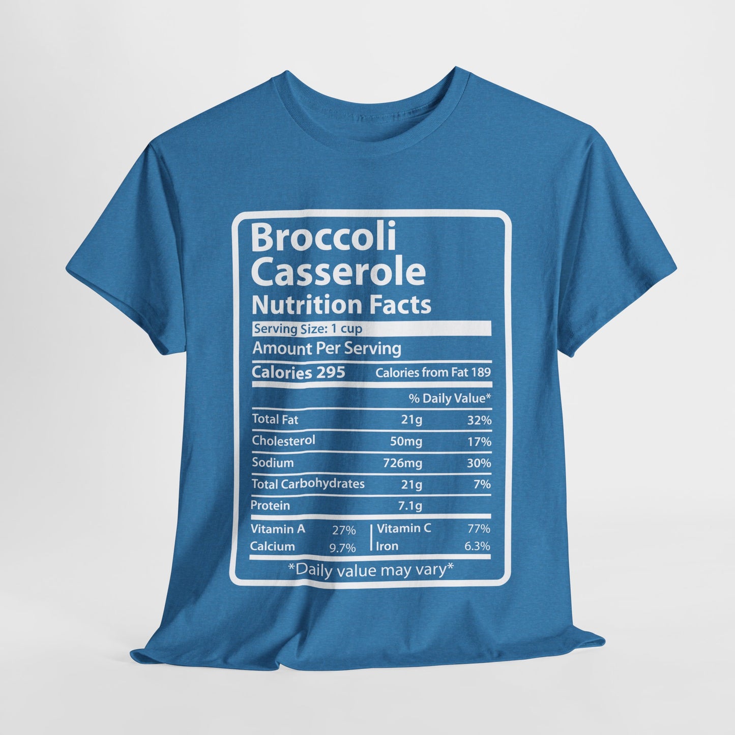 Funny Broccoli Casserole Nutrition Facts Men's Shirt