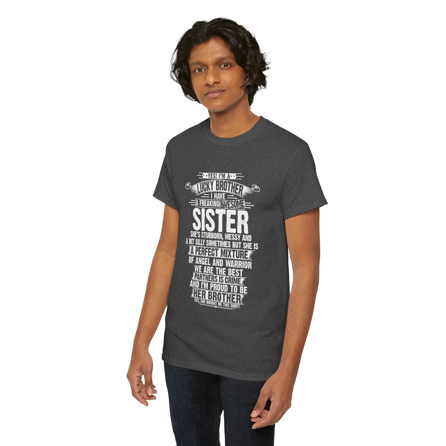 I Am A Lucky Brother Gift For Brother From Sisters Birthday Gifts T-Shirt