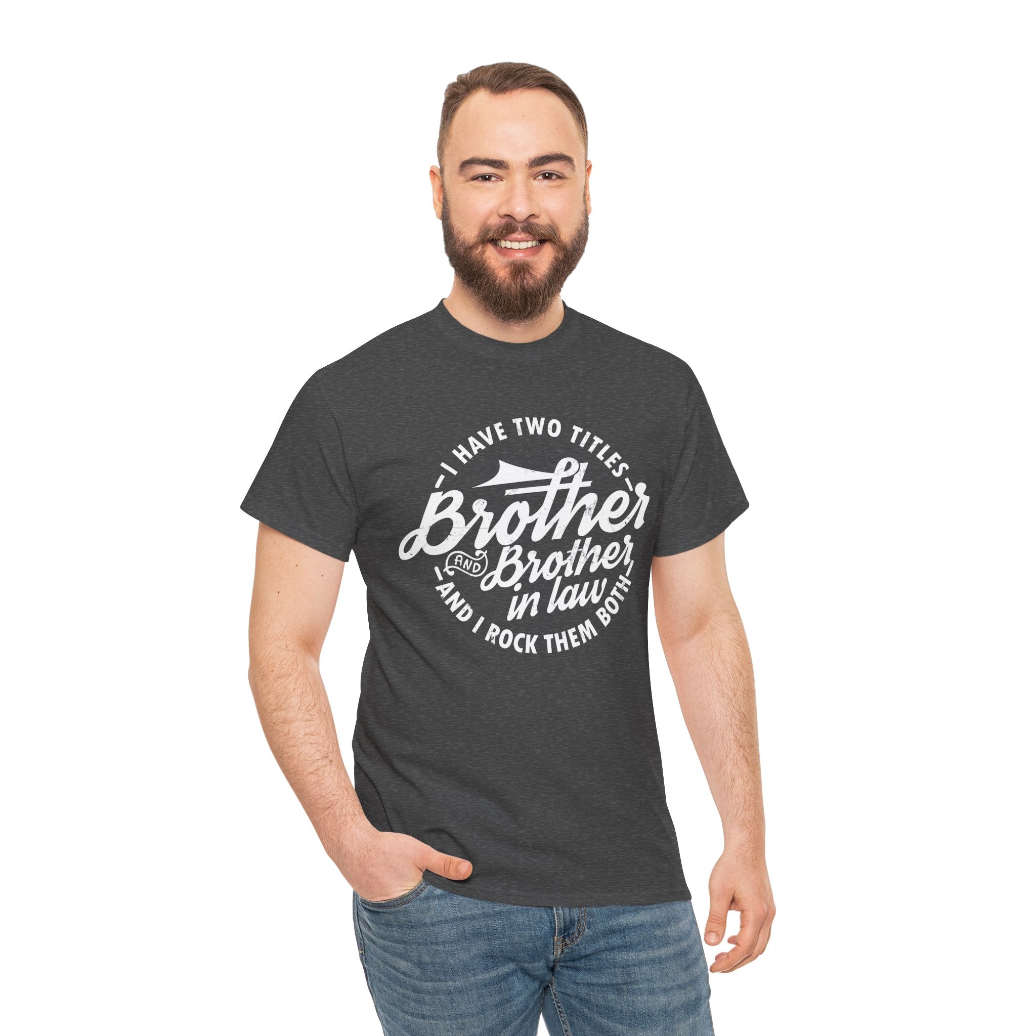 Brother and Brother in Law Gifts T-shirt - Mens Tee