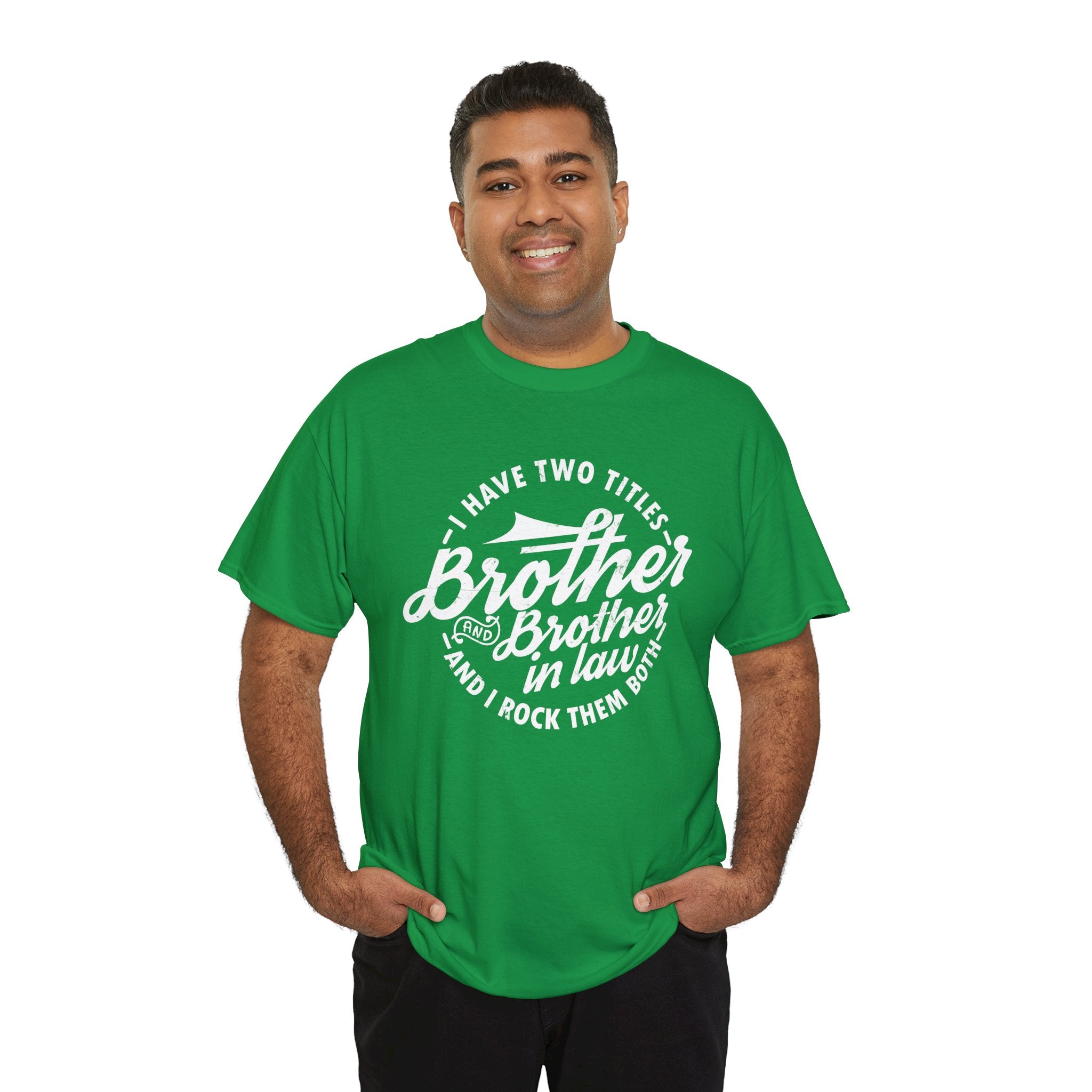 Brother and Brother in Law Gifts T-shirt - Mens Tee