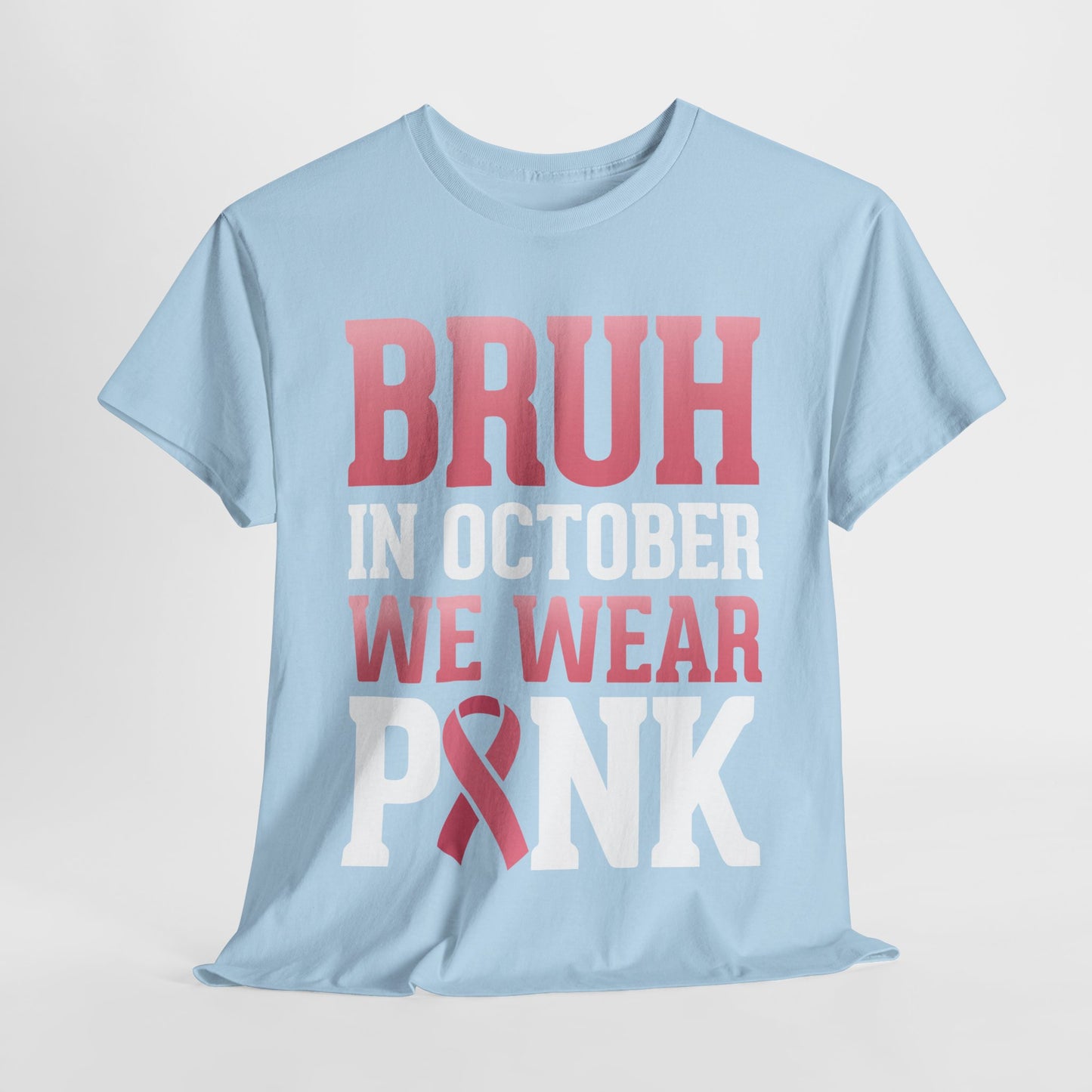 In October We Wear Pink Breast Cancer Awareness Womens Tee