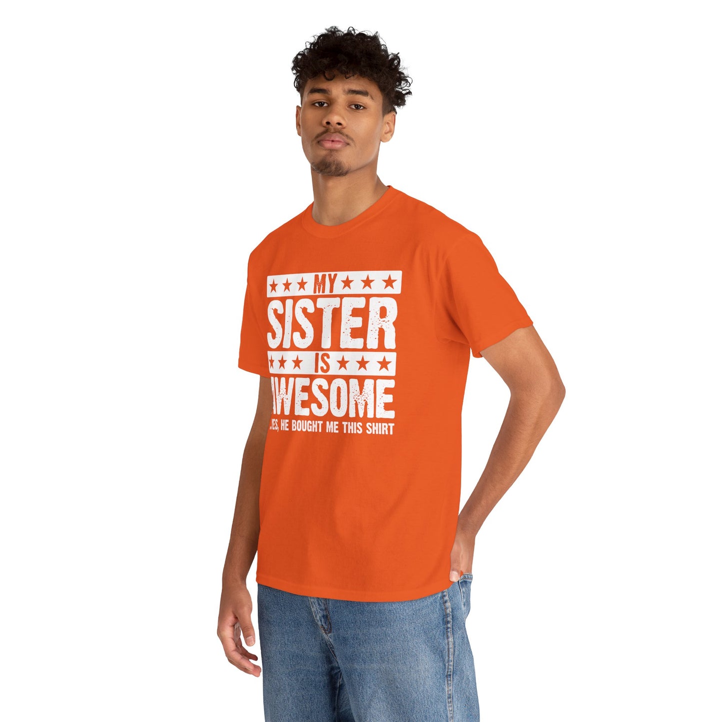 My Sister is Awesome Funny Sister Lovers Brother Gift T-Shirt