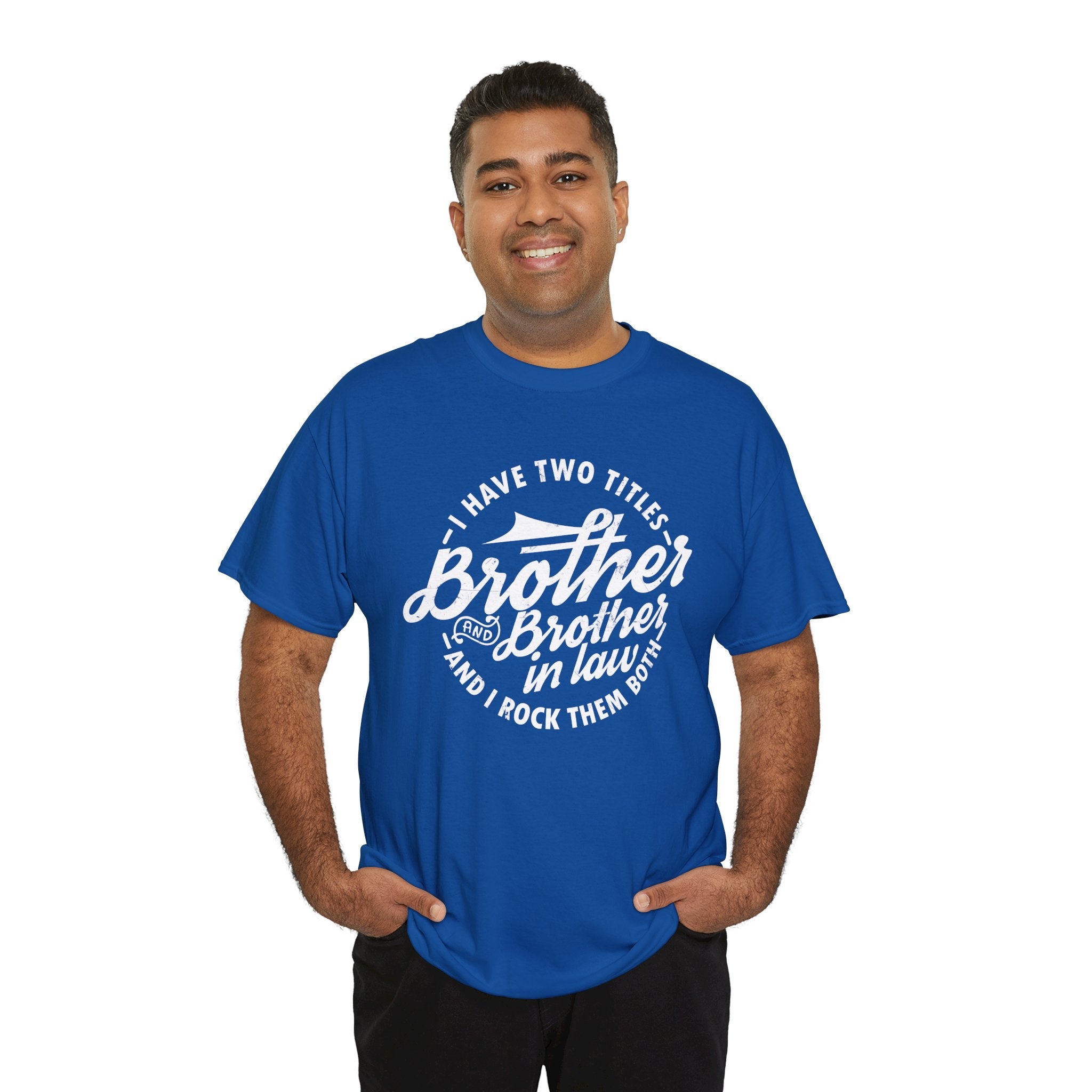 Brother and Brother in Law Gifts T-shirt - Mens Tee