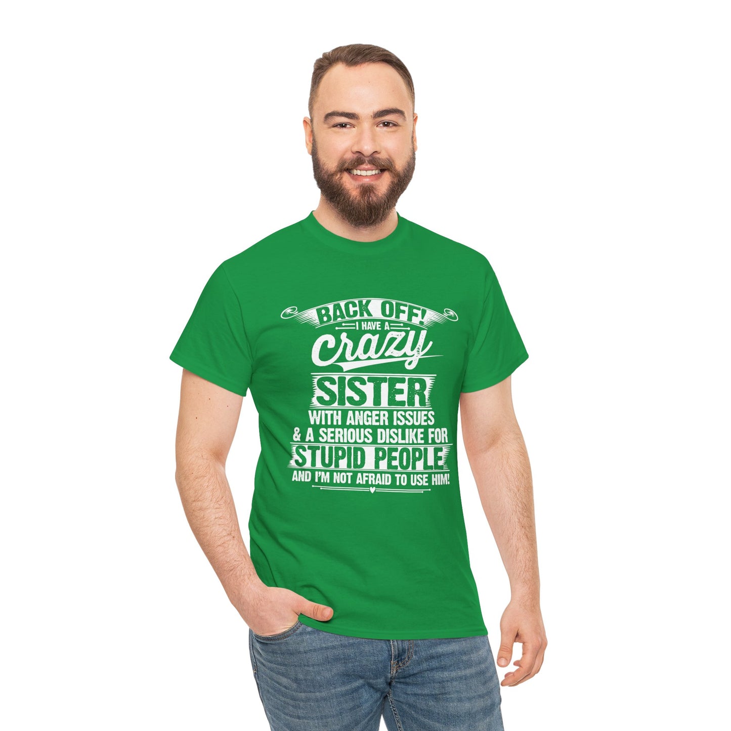 Back Off I Have A Crazy Sister Sibling Funny Family Brother Gifts T-Shirt