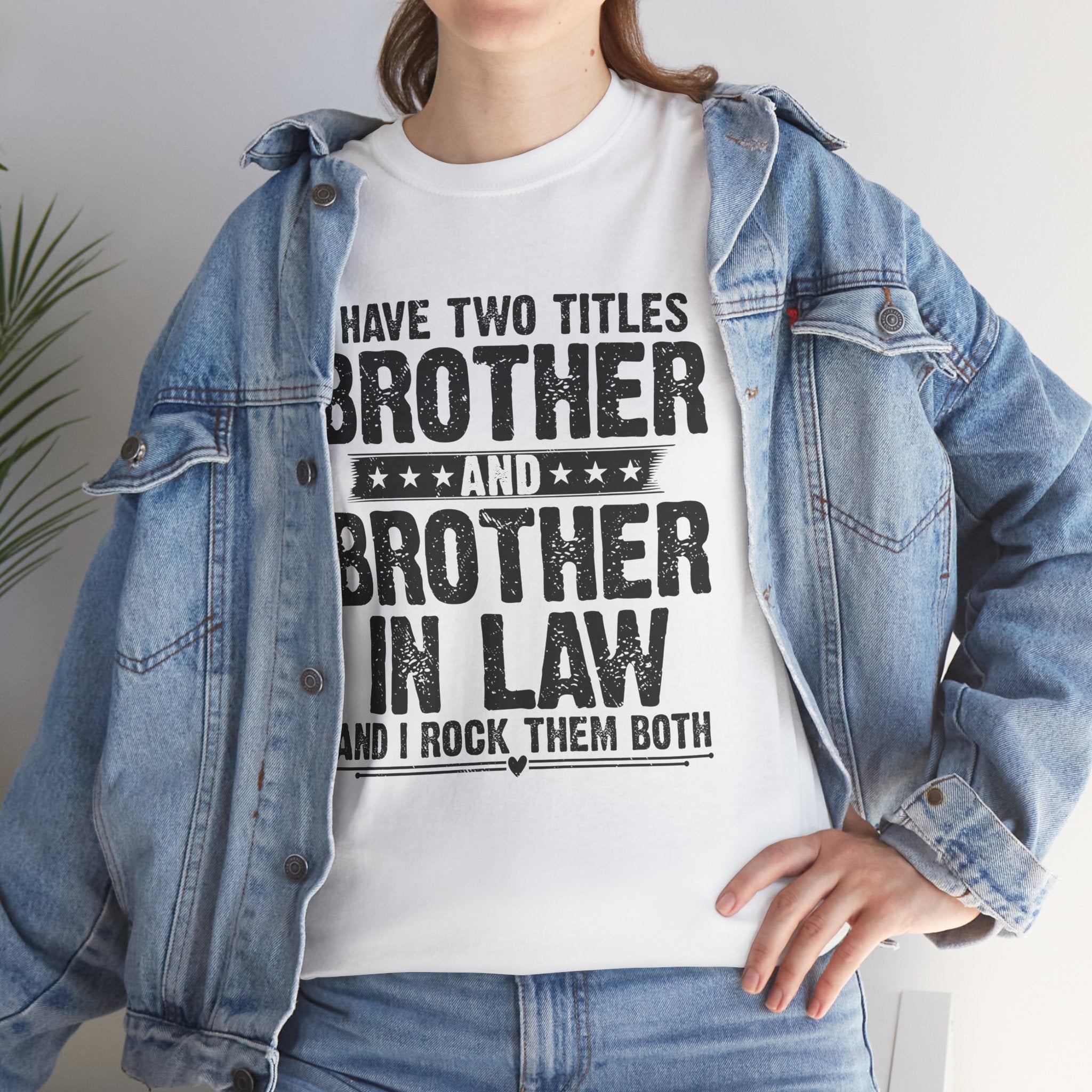 Funny Gaming Gifts Tee I Have Two Titles Brother