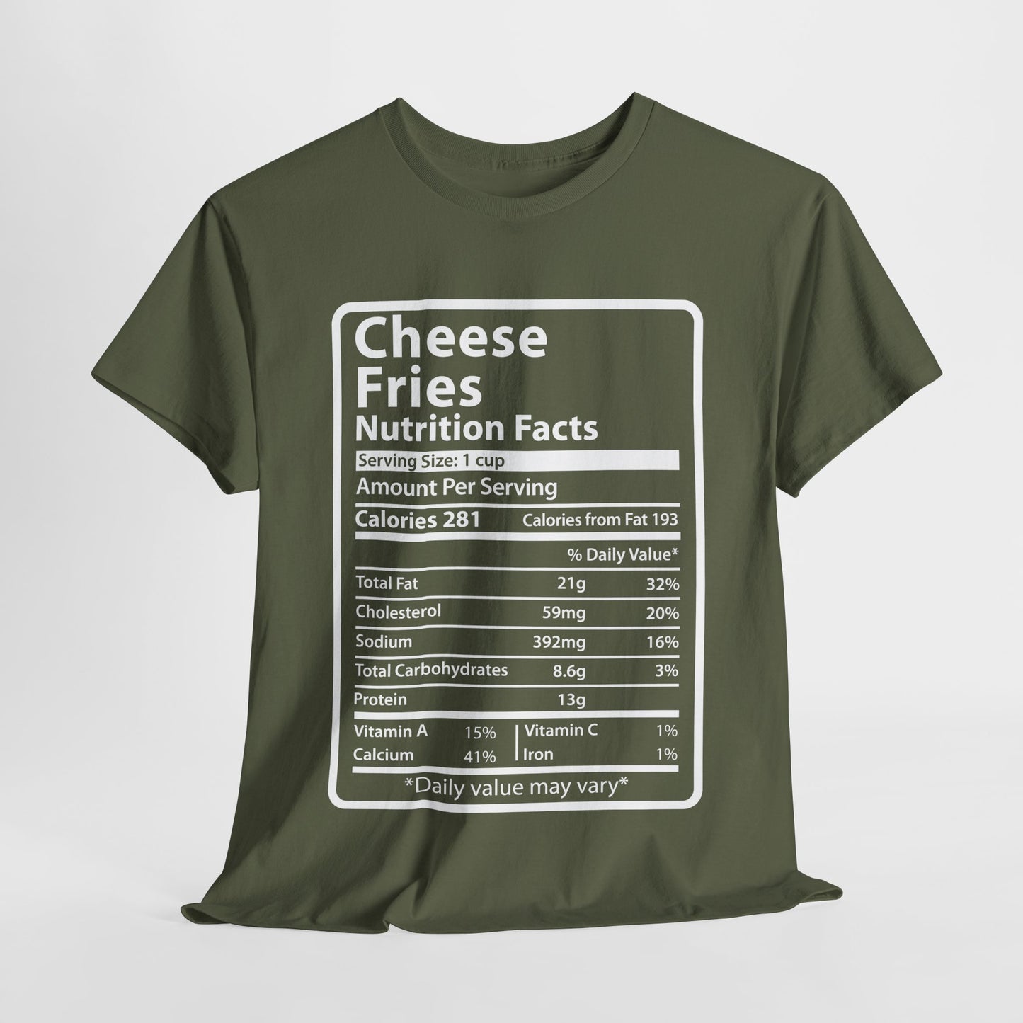 Graphic Tee Cheese Fries Funny Nutrition Facts