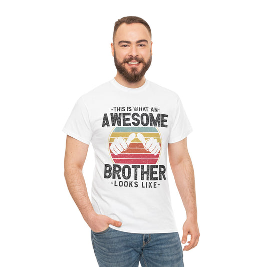 Funny Brother Gift Mens Tee - Awesome Brother Birthday