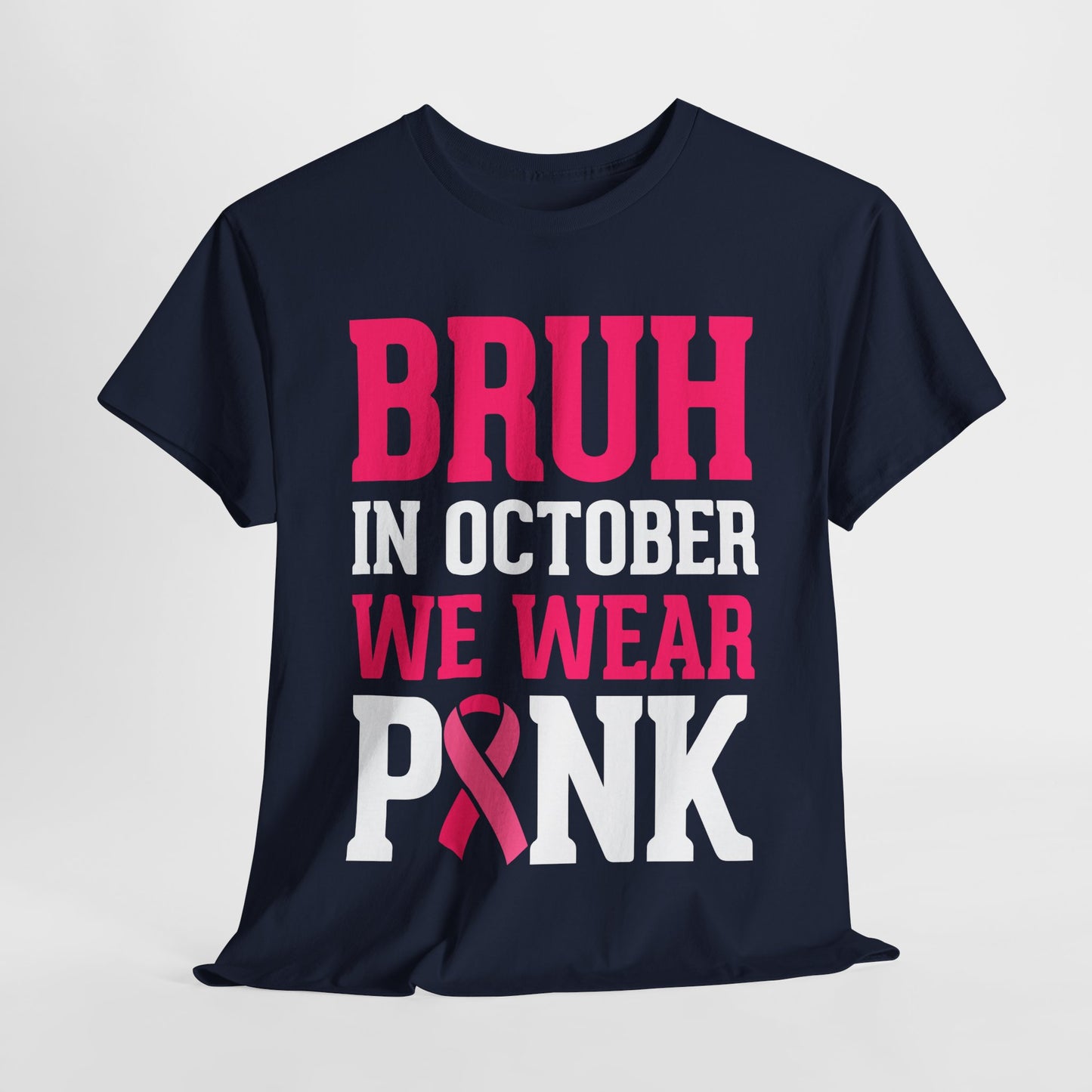 In October We Wear Pink Funny Tees