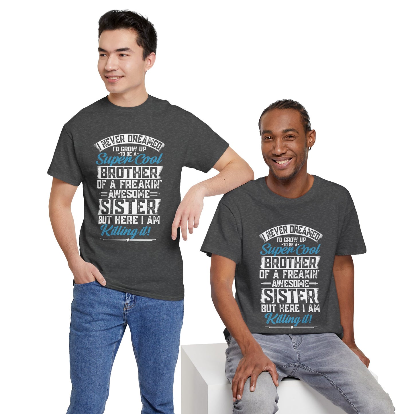 Brother Shirt Funny Brother Gift from Sister Birthday