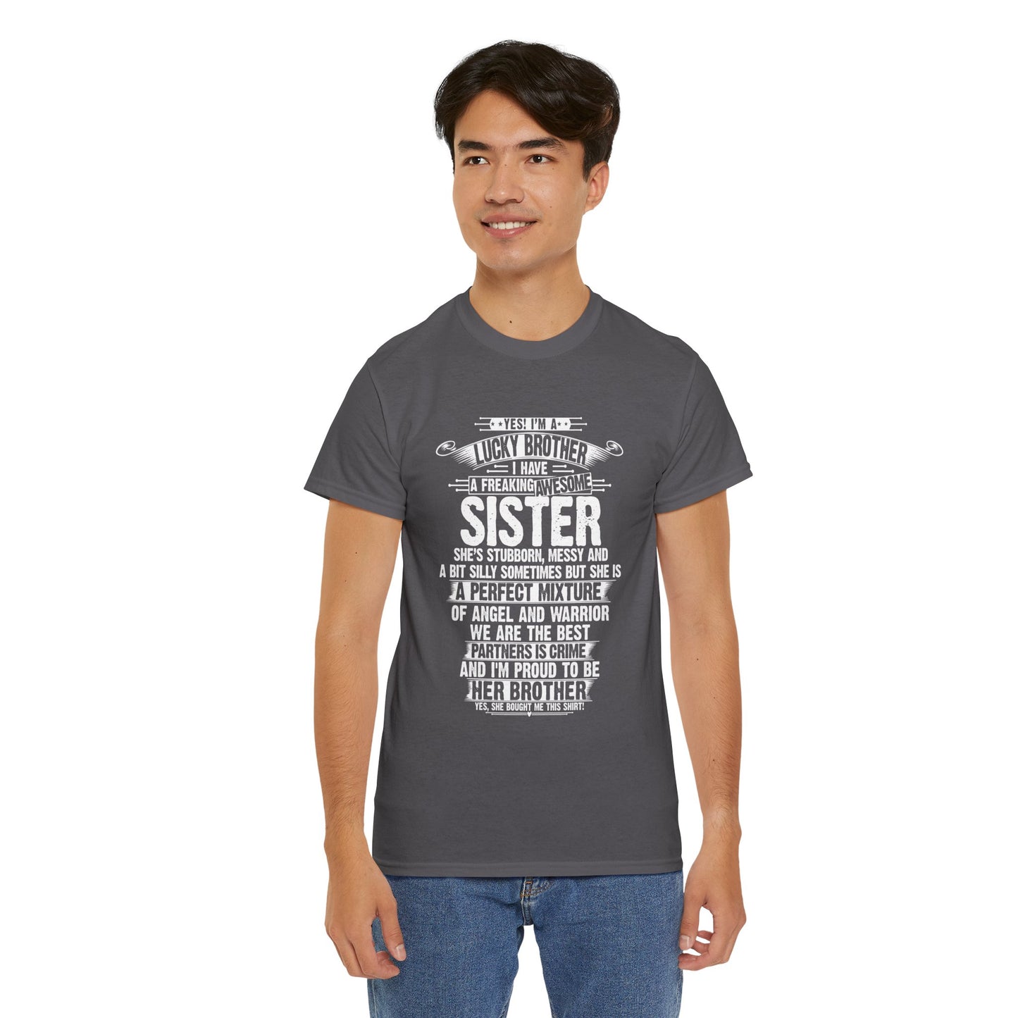 I Am A Lucky Brother Gift For Brother From Sisters Birthday Gifts T-Shirt