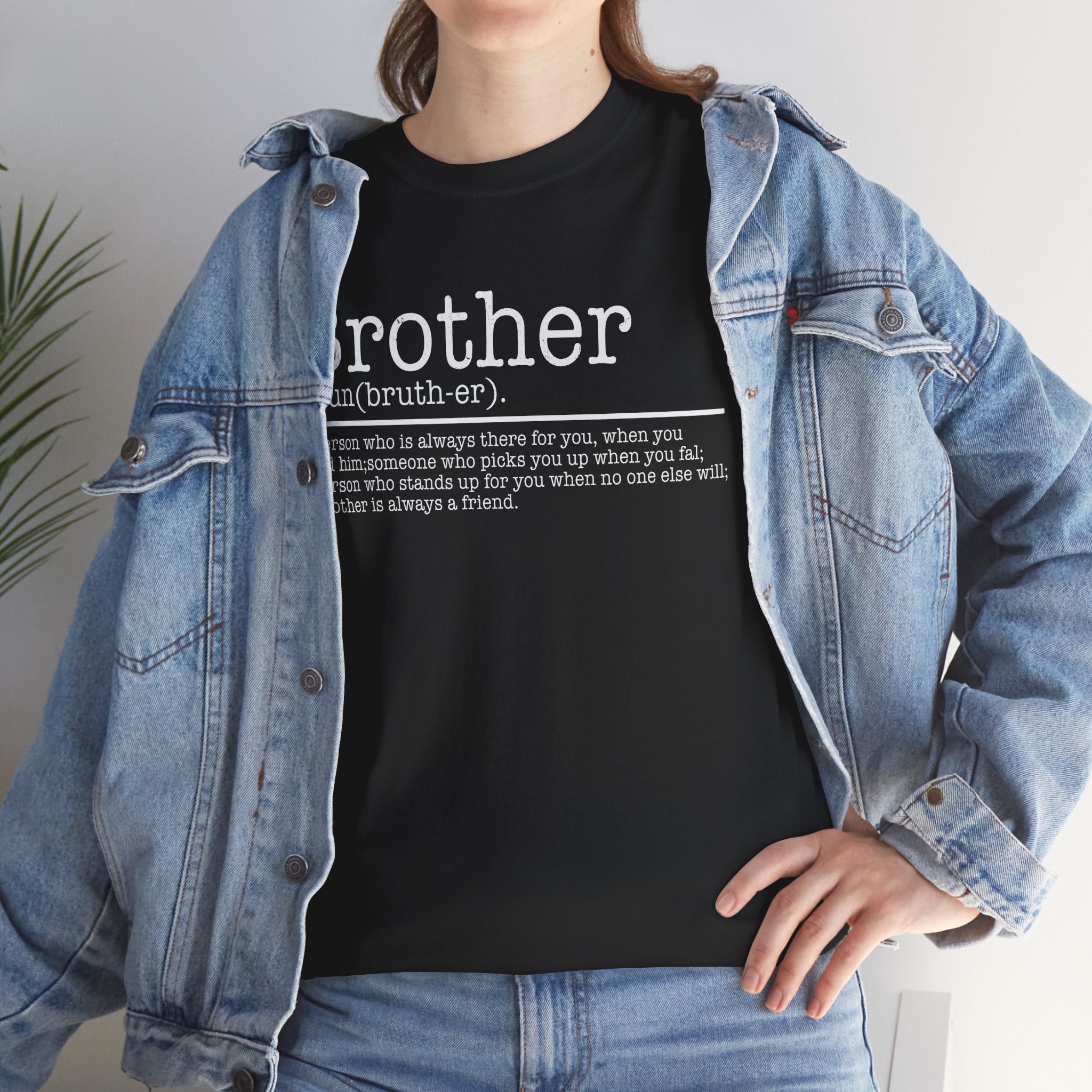 Fun Brother Joke Humor gifts for Brother Funny Definition T-Shirt