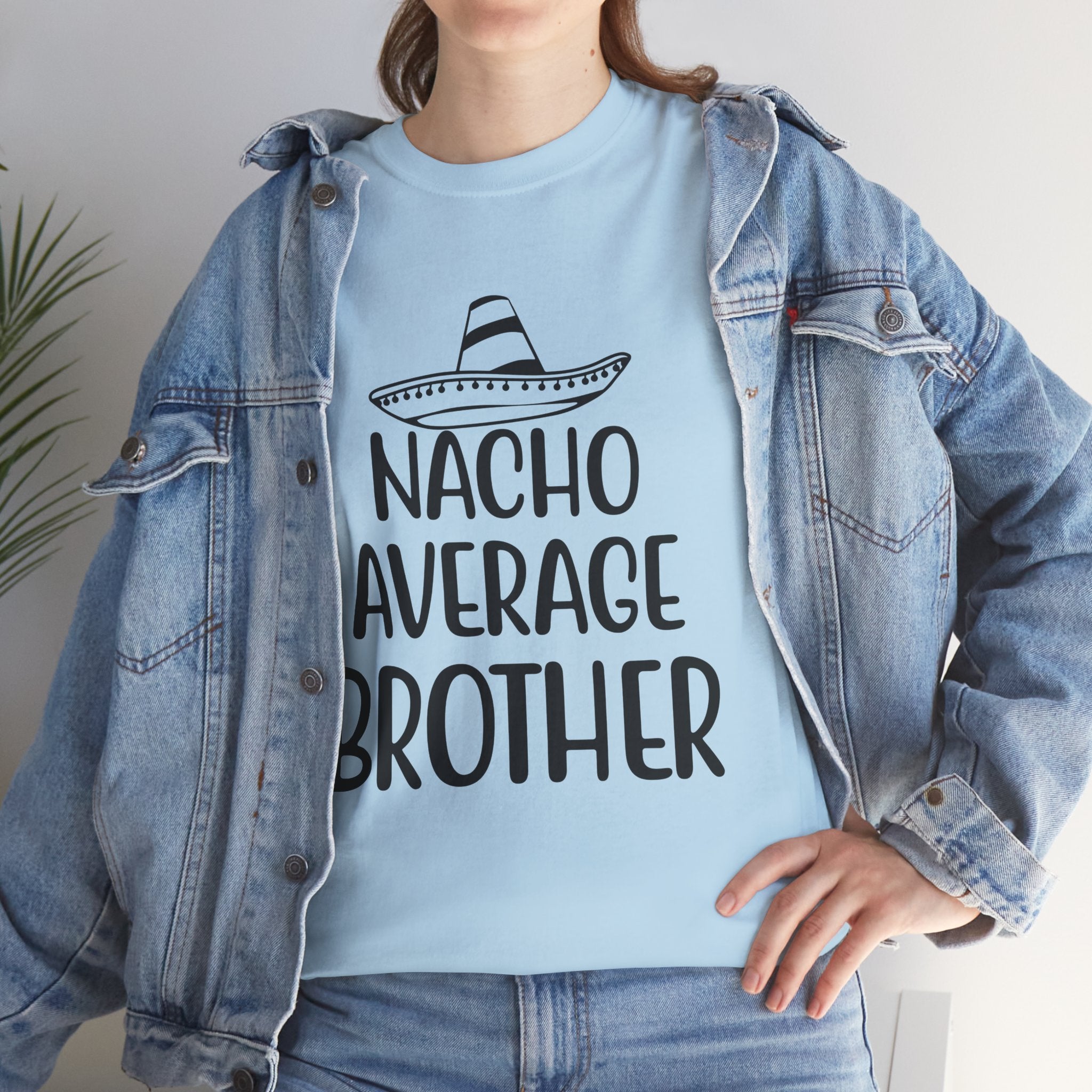 Funny Cinco de Mayo Men's Tee - Nacho Average Brother Gifts