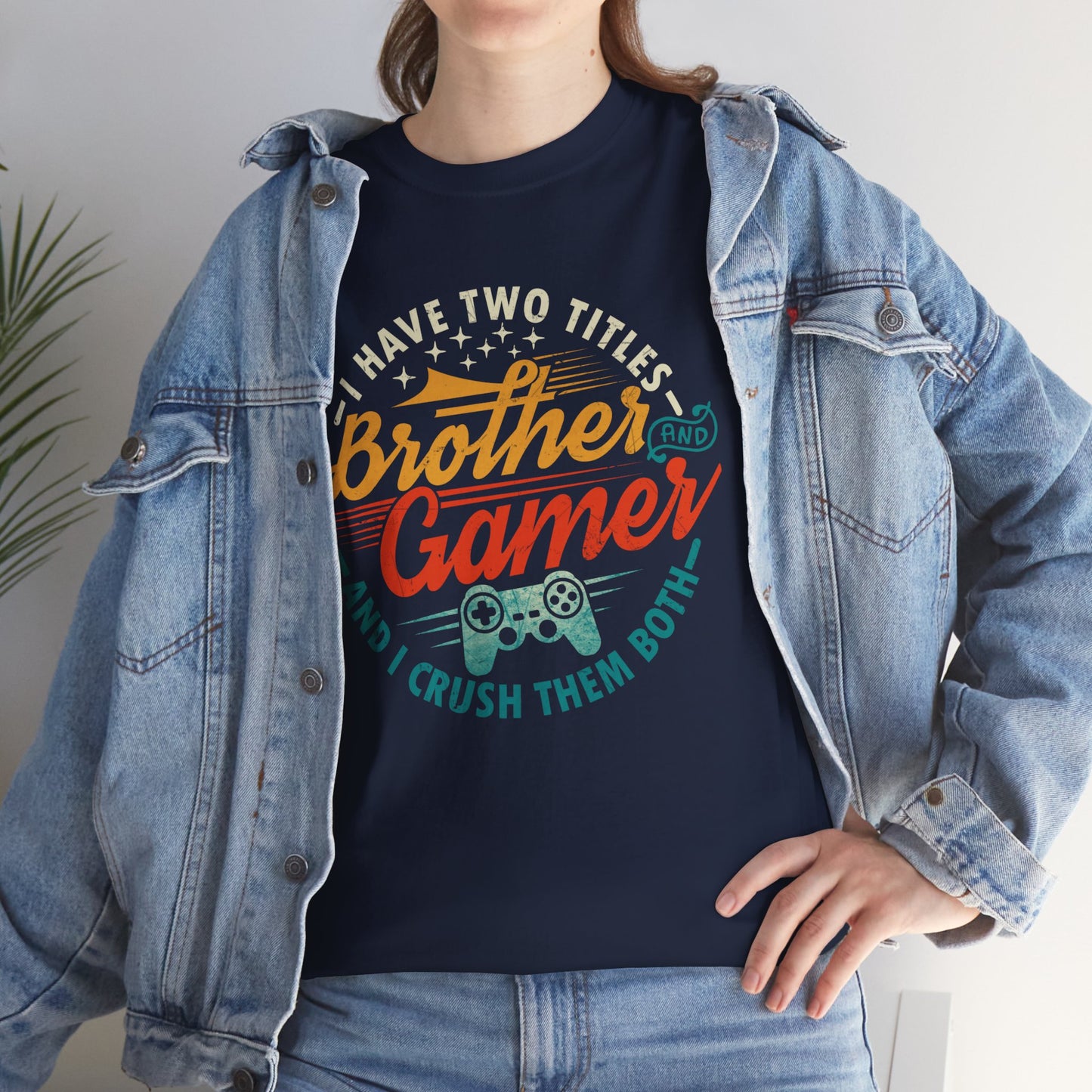 Funny Gamer Vintage Unisex Tee - I Have Two Titles Brother and Gamer Gift