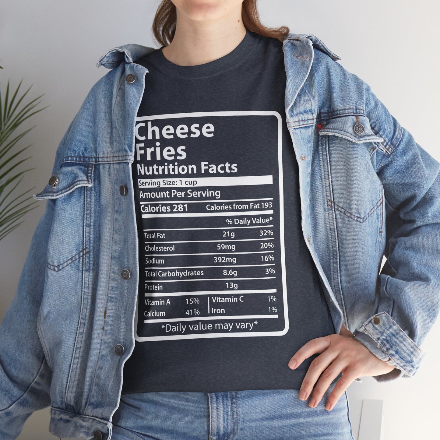 Graphic Tee Cheese Fries Funny Nutrition Facts
