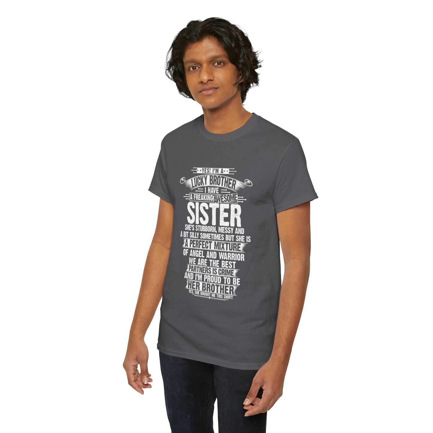 I Am A Lucky Brother Gift For Brother From Sisters Birthday Gifts T-Shirt