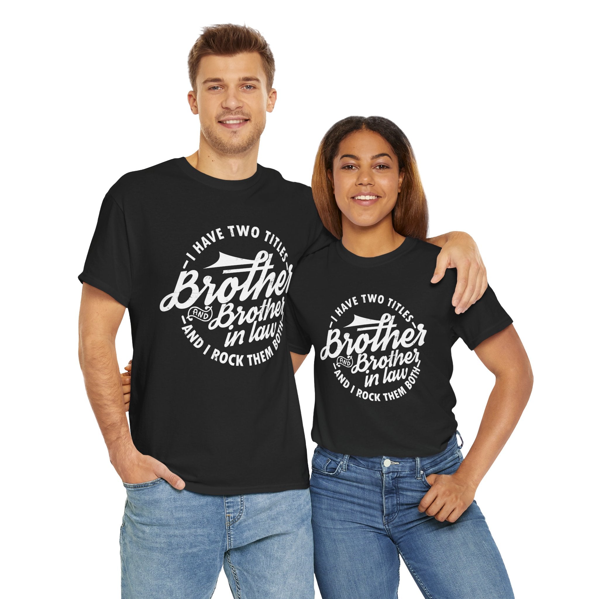 Brother and Brother in Law Gifts T-shirt - Mens Tee