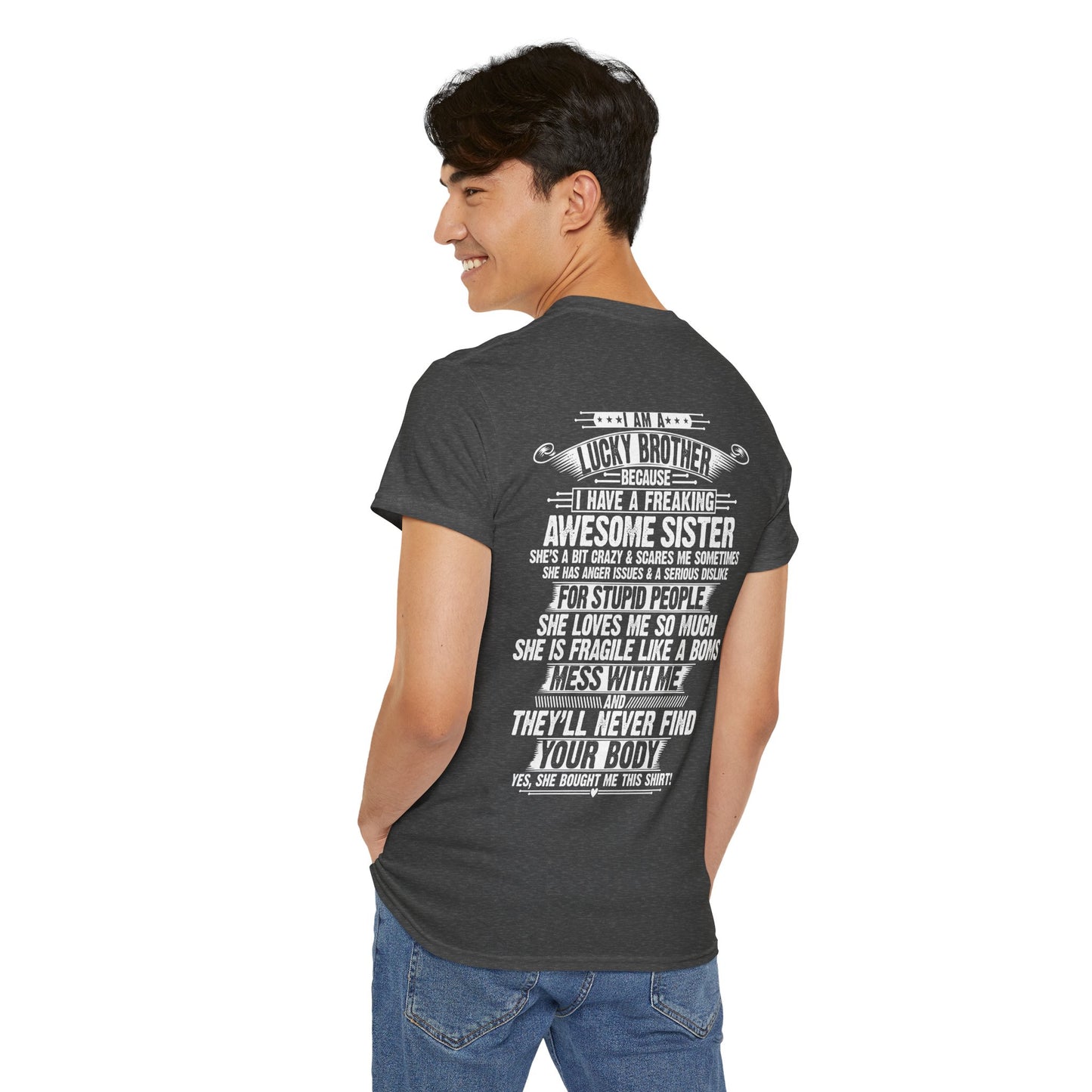 I Am A Lucky Brother Christmas Gift For Brother Unisex Heavy Cotton Tee