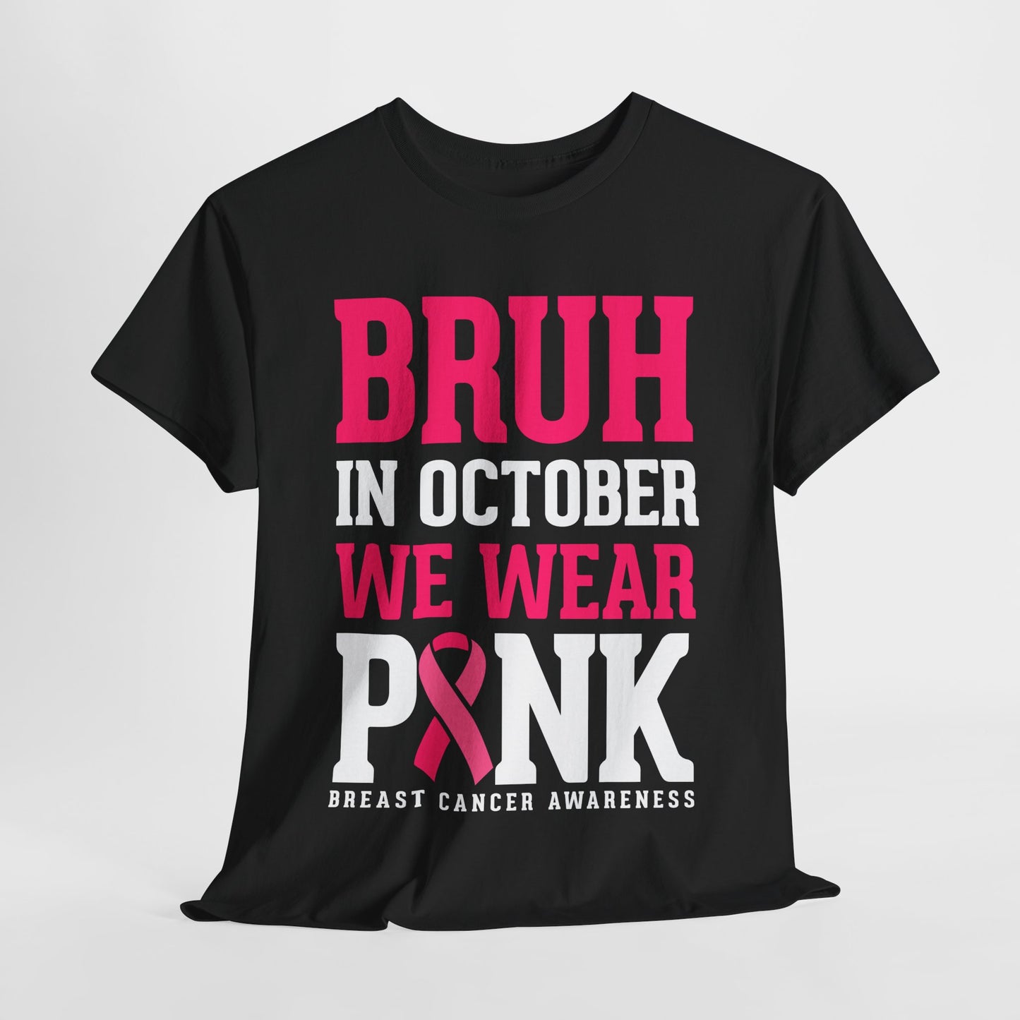 In October We Wear Pink Funny Breast Cancer Shirts