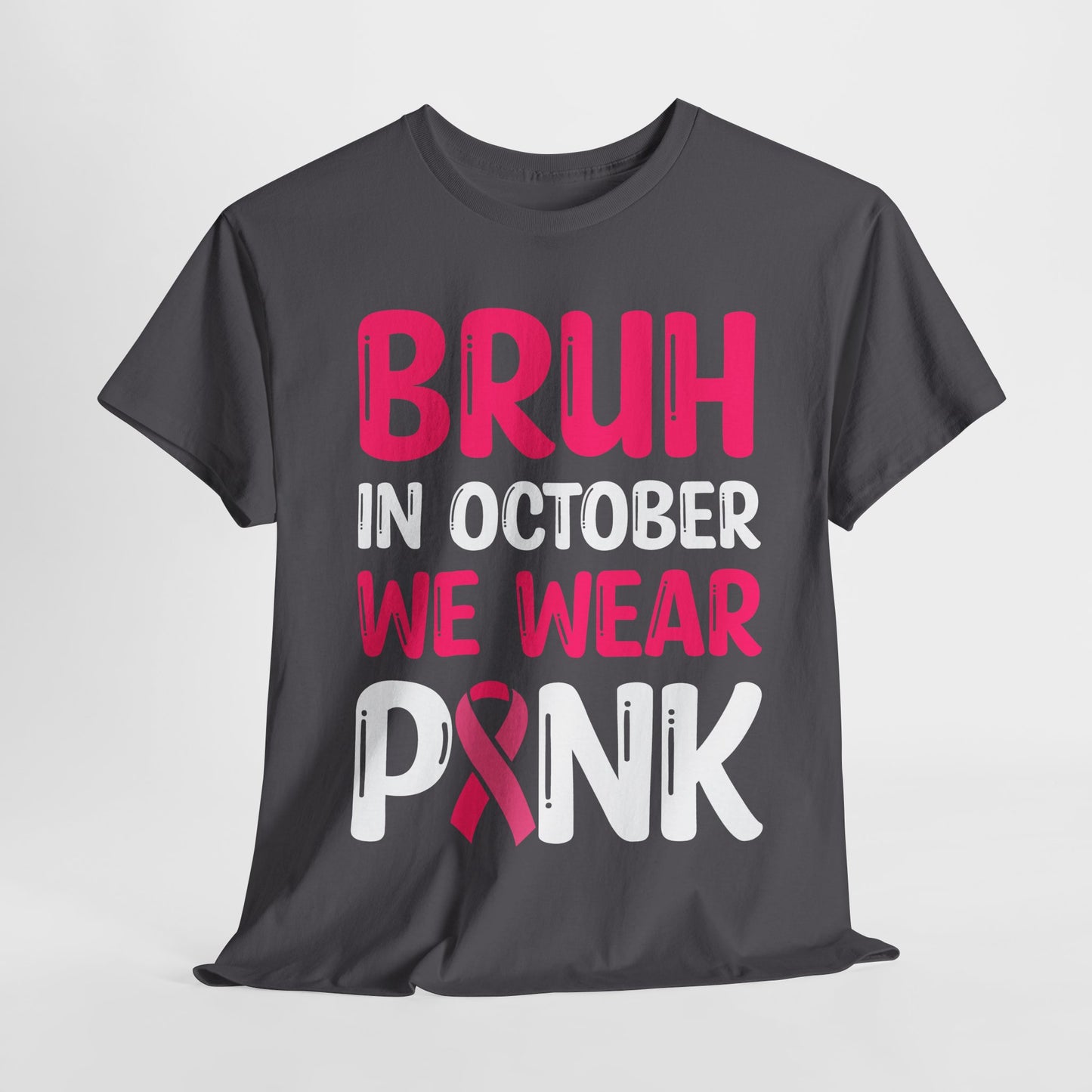 In October We Wear Pink Funny October Survivor Tee