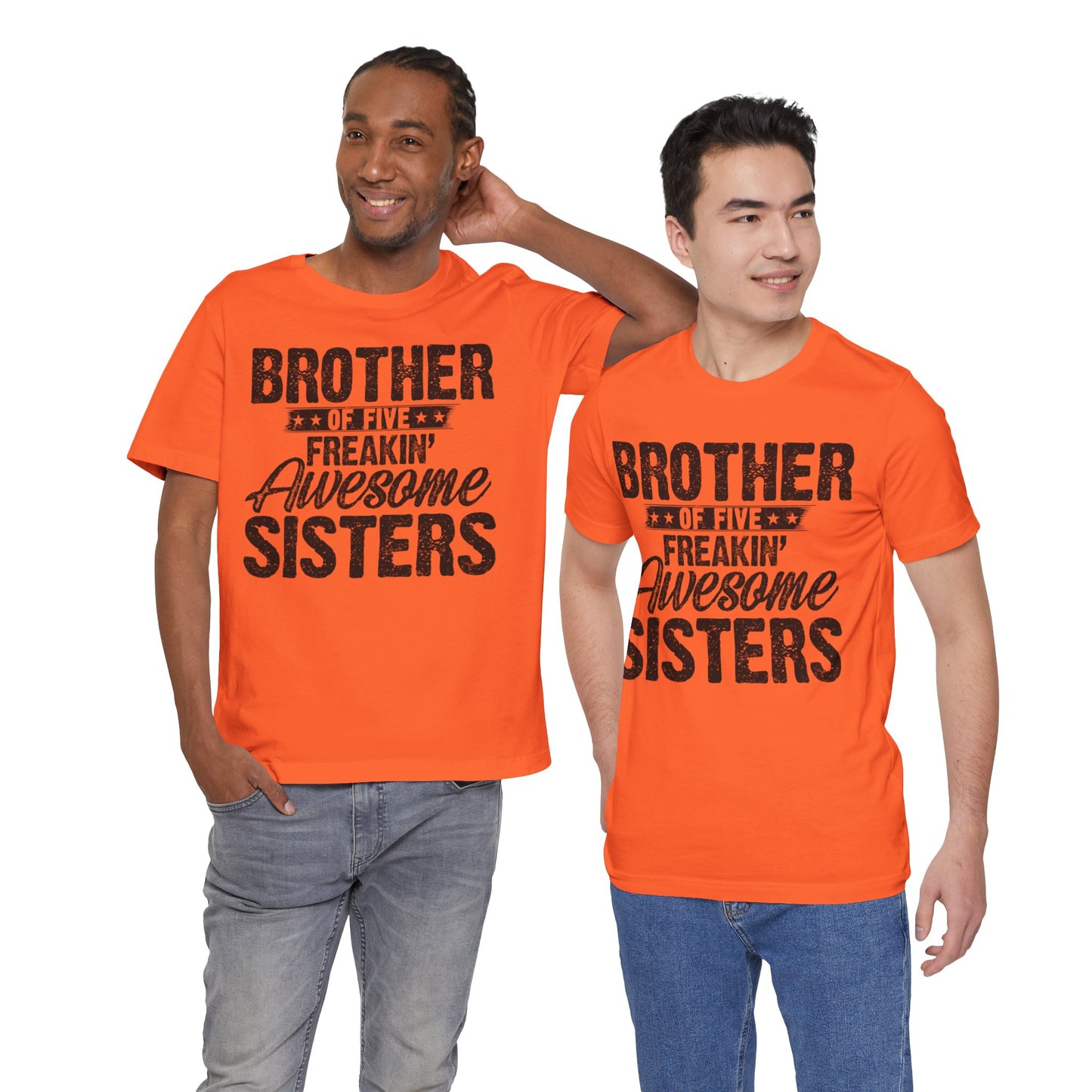Brother of Five Freakin' Awesome Sisters