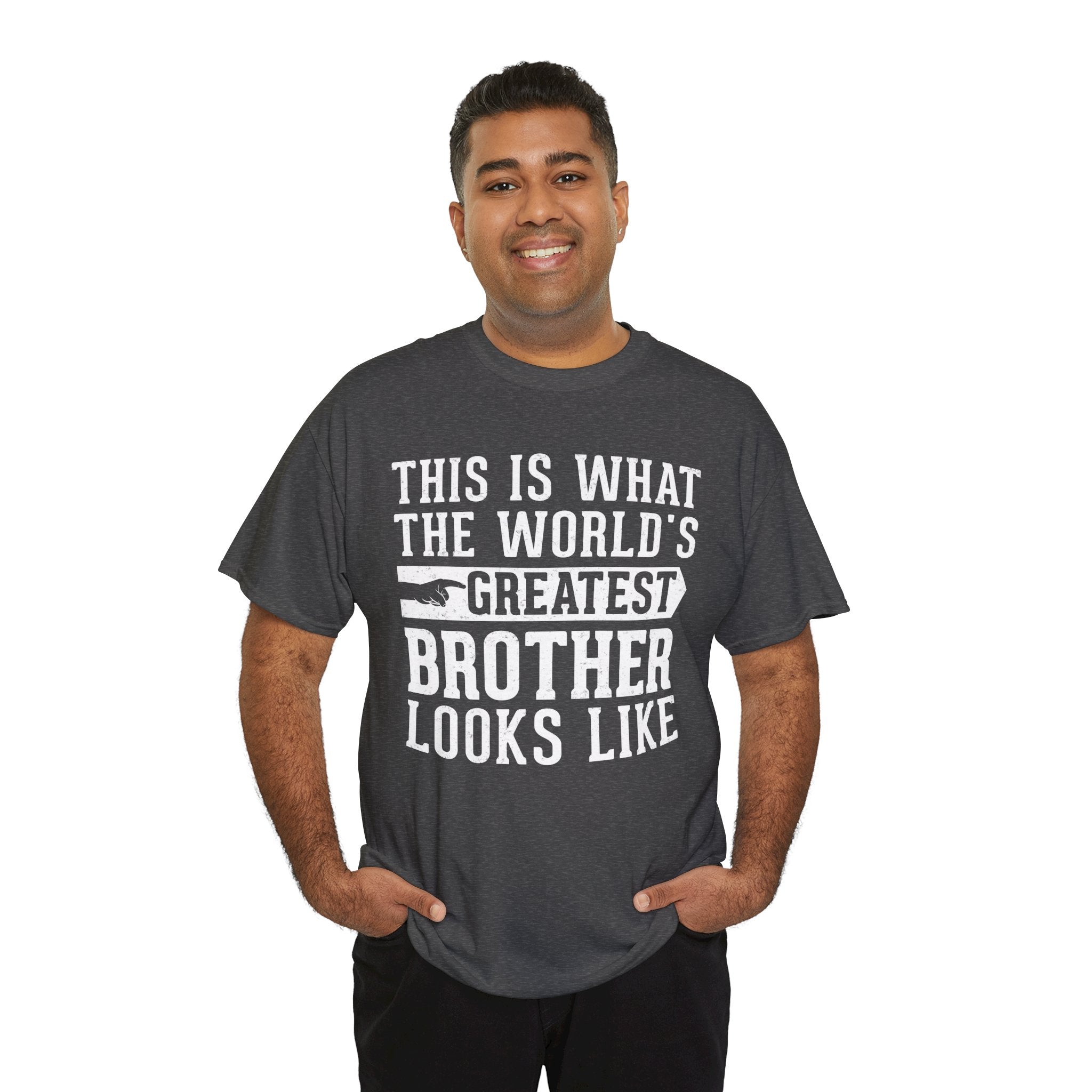 This is what the world's greatest brother looks like Funny T-Shirt