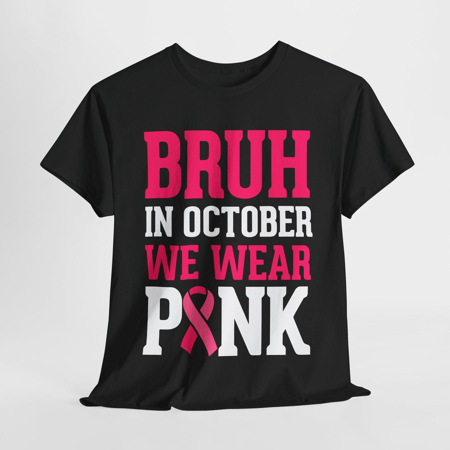In October We Wear Pink Funny Tees