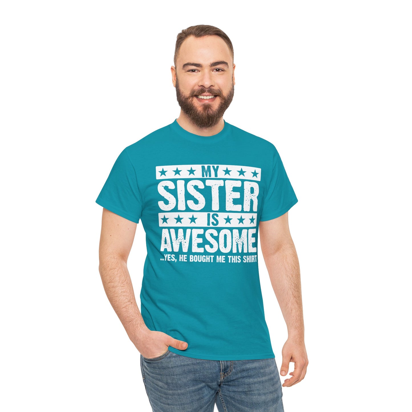 My Sister is Awesome Funny Sister Lovers Brother Gift T-Shirt