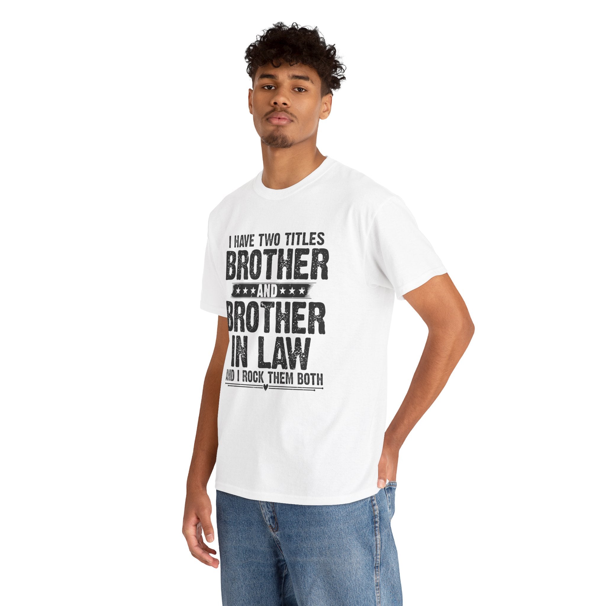 Funny Gaming Gifts Tee I Have Two Titles Brother