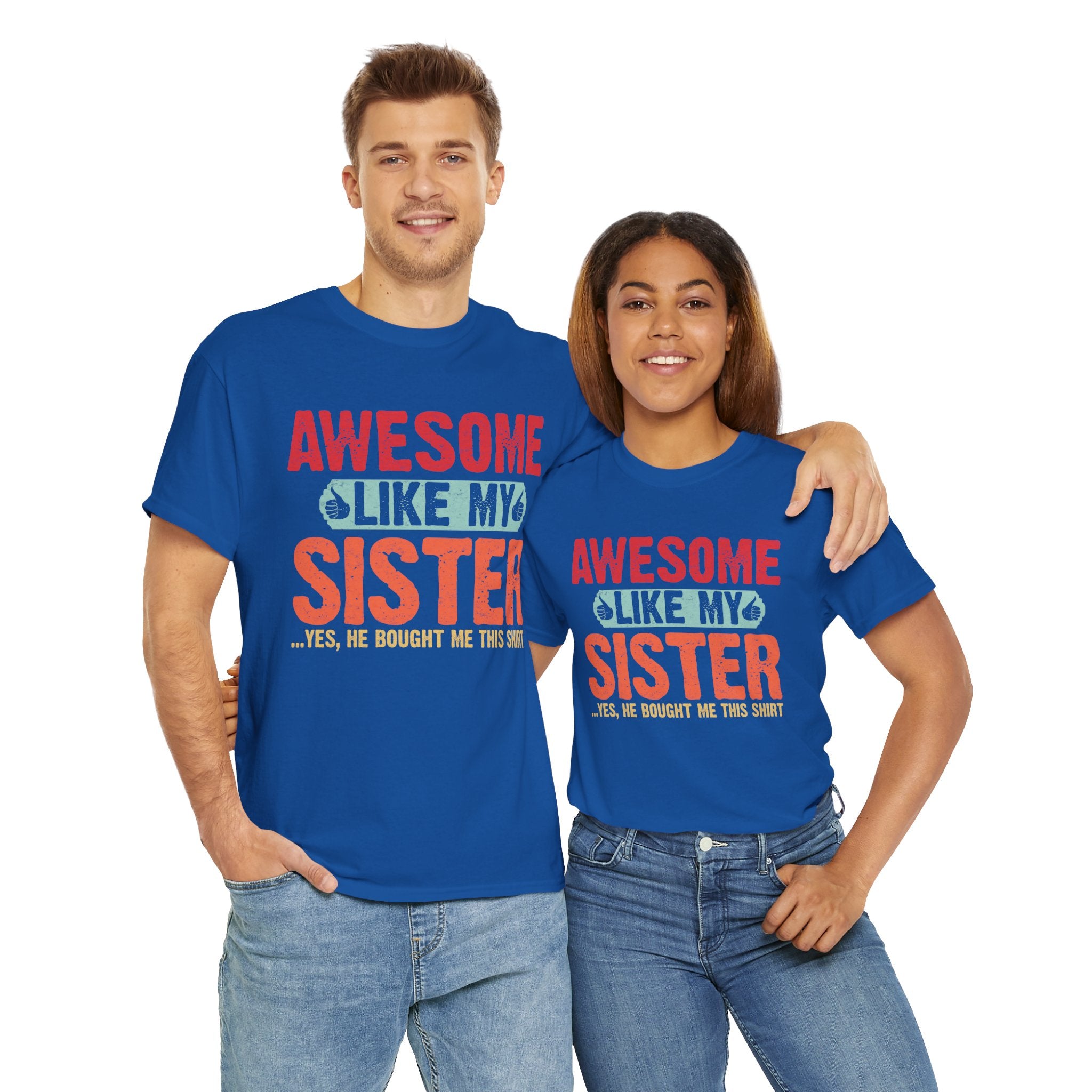 Awesome Like My Sister Cool Funny Best Father's Day Gifts for Brother