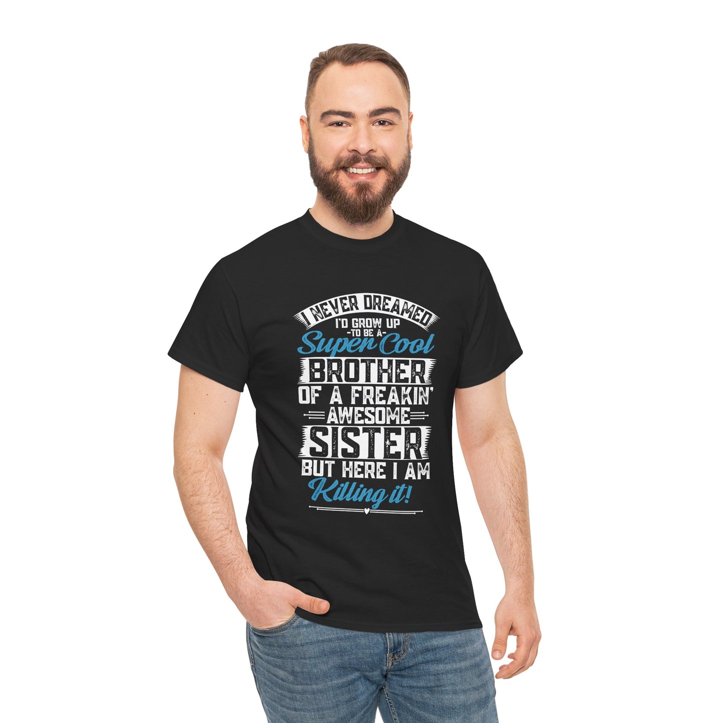 Brother Shirt Funny Brother Gift from Sister Birthday