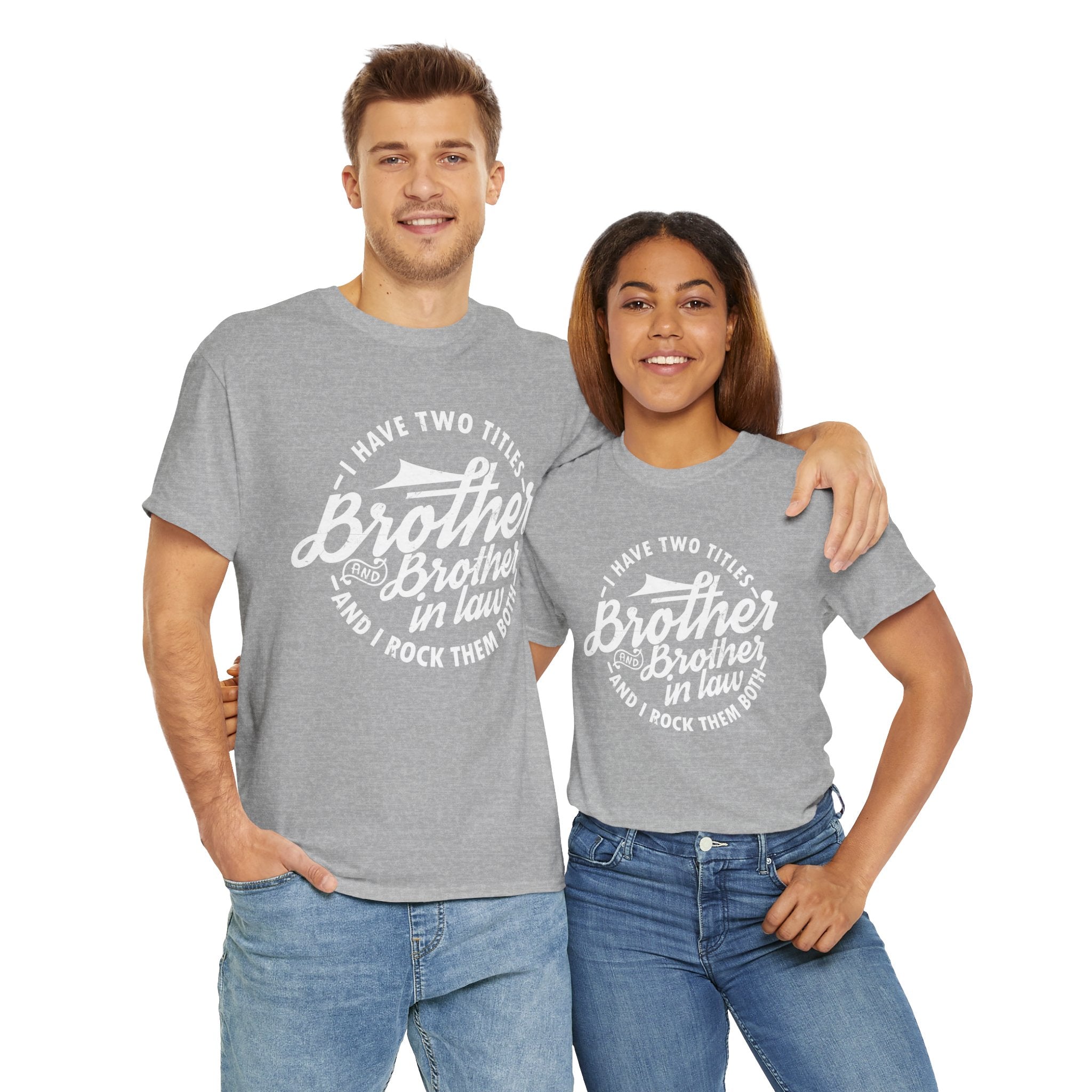 Brother and Brother in Law Gifts T-shirt - Mens Tee