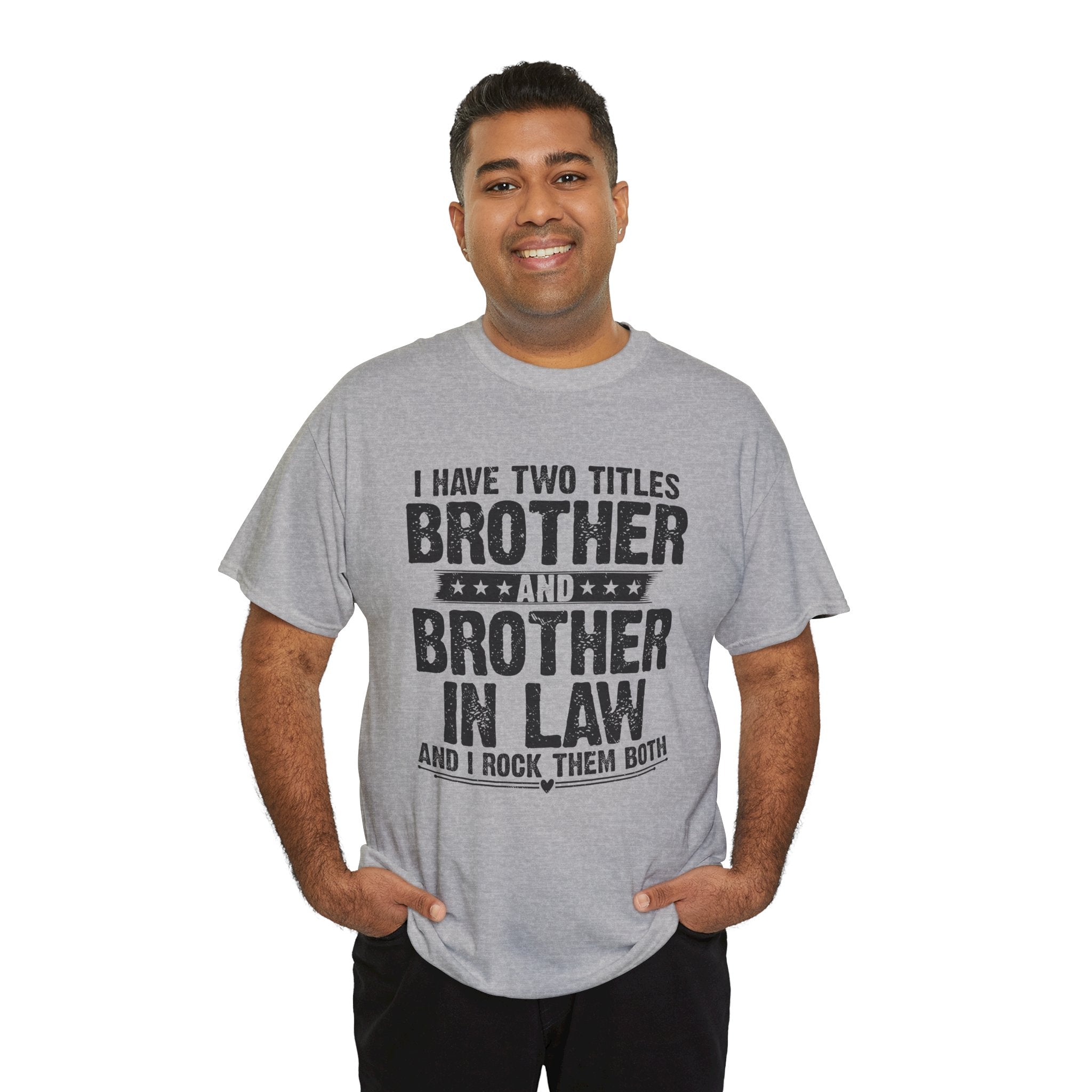 Funny Gaming Gifts Tee I Have Two Titles Brother