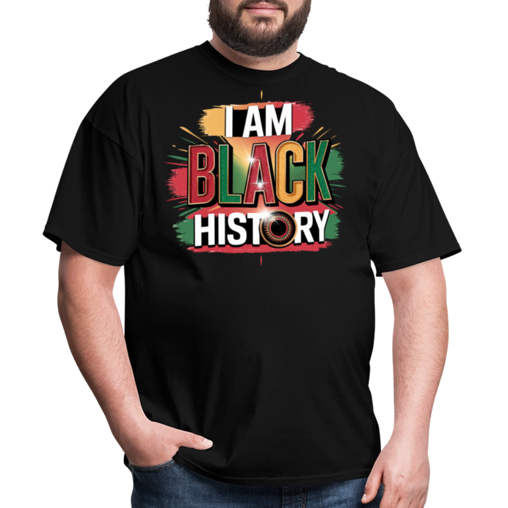 I Am Black History Graphic Tee For Black Empowerment Unisex T-shirt - black