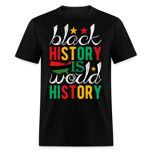 Black History Is World History African Heritage T-shirt - black