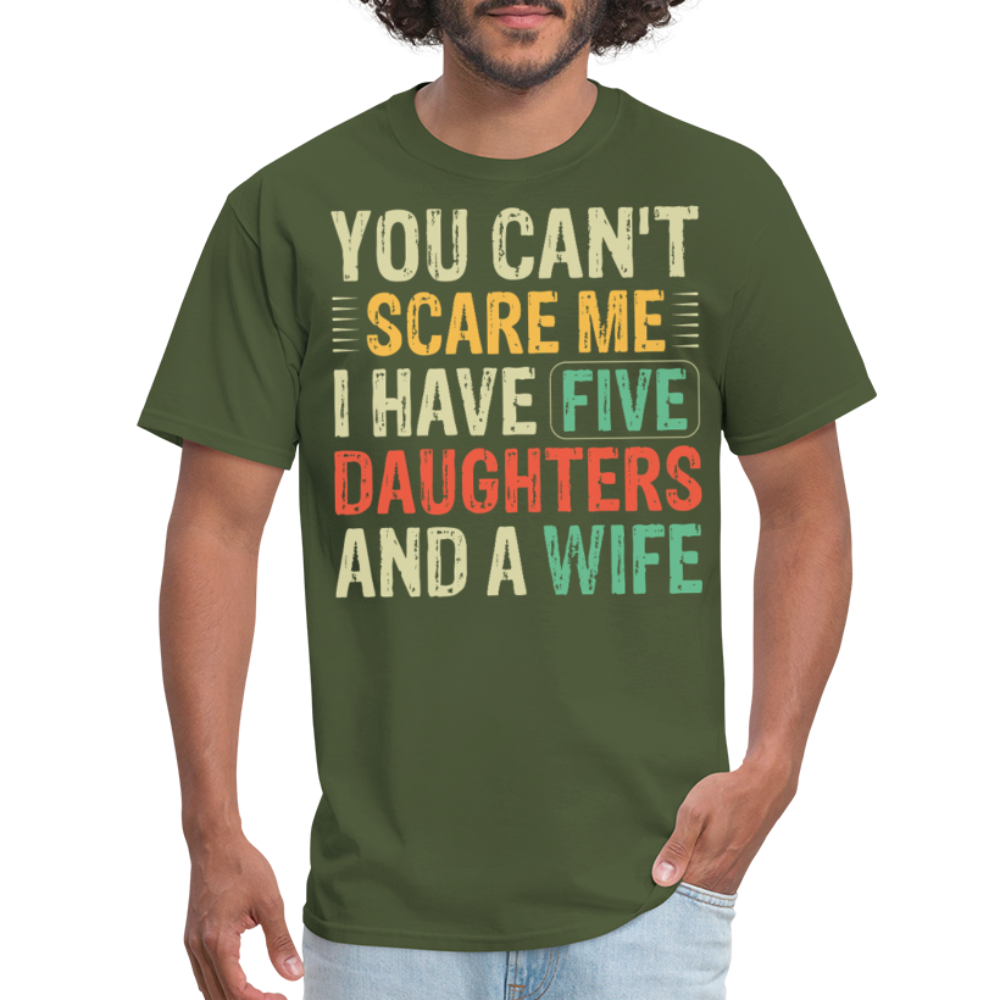 Best Father’s Day Gift For Dads With Multiple Daughters And A Wife T-shirt - military green