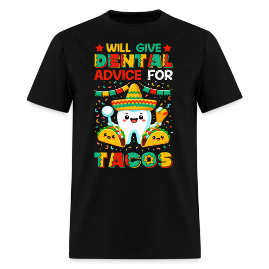 Funny Dentist Tee For Taco Lovers Dentist Humor T-shirt - black