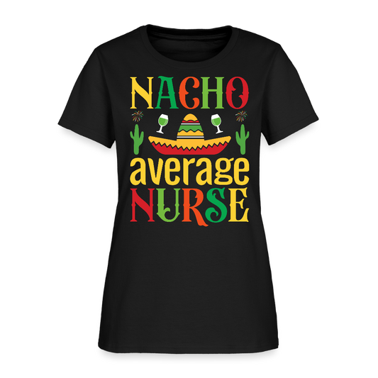Nacho Average Nurse Cinco De Mayo T-Shirt - black