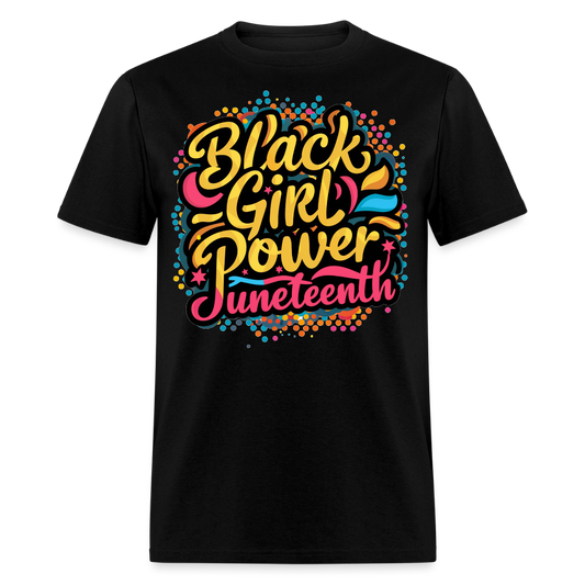 Black Girl Power Juneteenth T-shirt - black