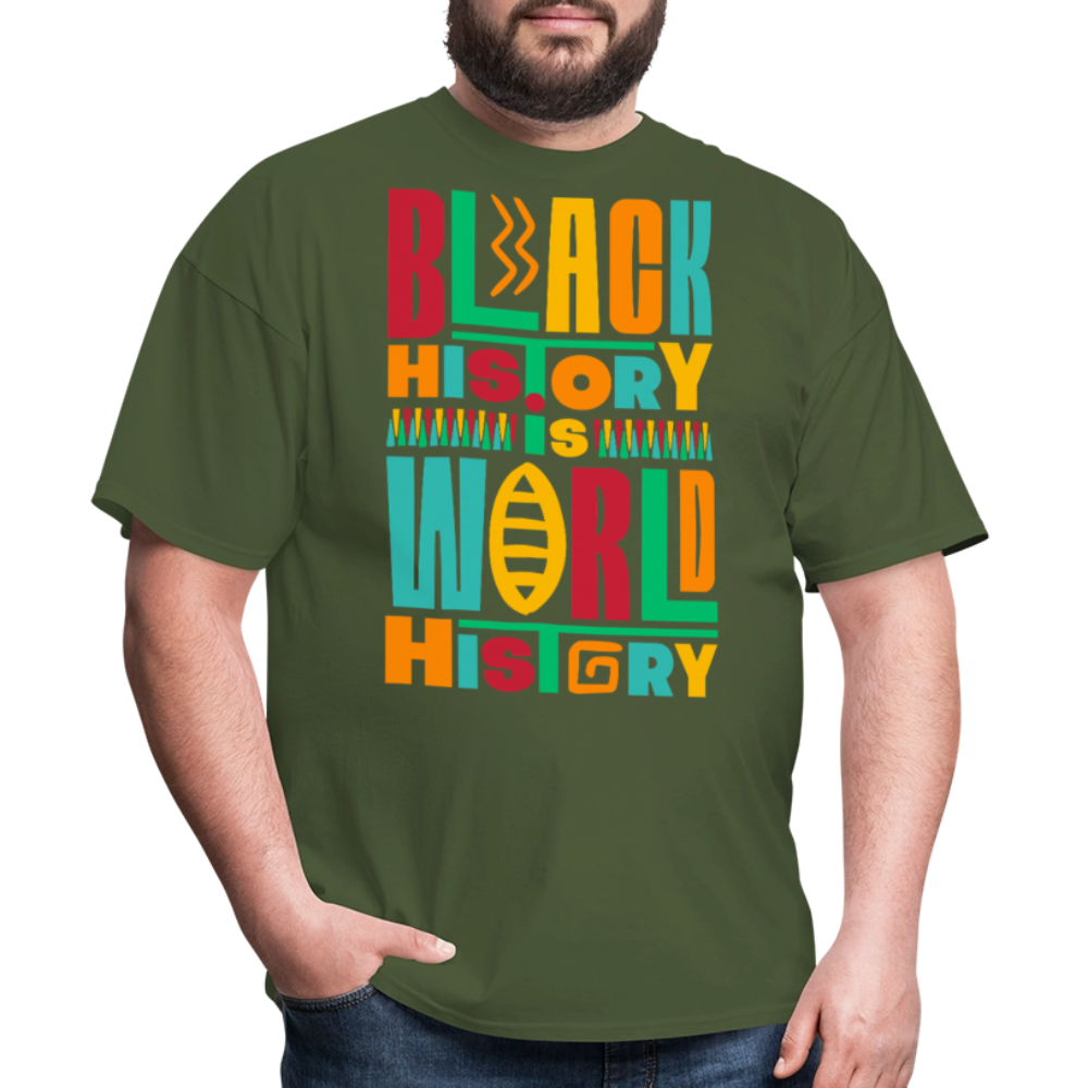 Black History Is World History Shirt Black Empowerment T-shirt - military green