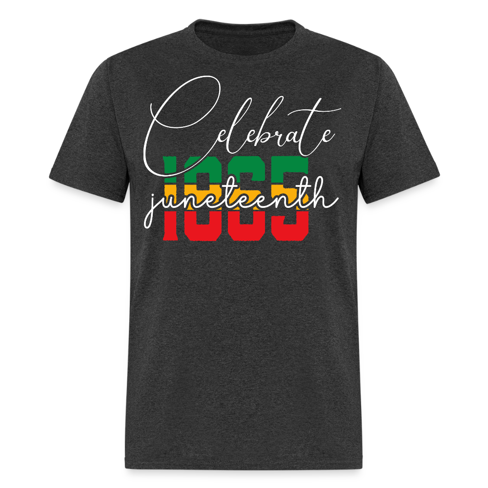 Celebrate Juneteenth 1865 Tee Black Heritage Month T-shirt - heather black