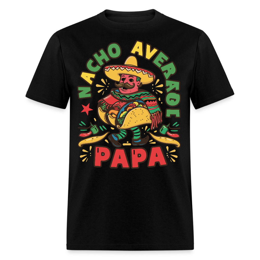 Nacho Average Papa Taco Lover T-shirt - black