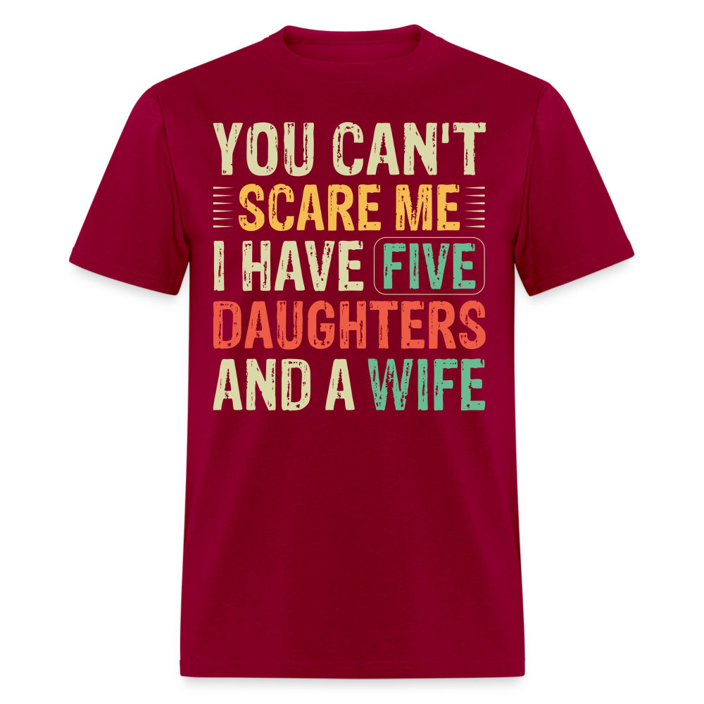 Best Father’s Day Gift For Dads With Multiple Daughters And A Wife T-shirt - dark red