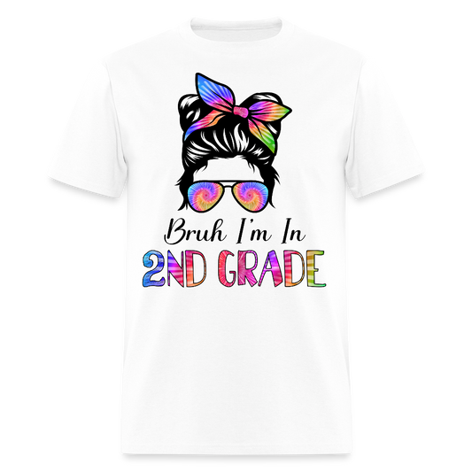 Bruh I’m In 2nd Grade Back To School T-Shirt - white