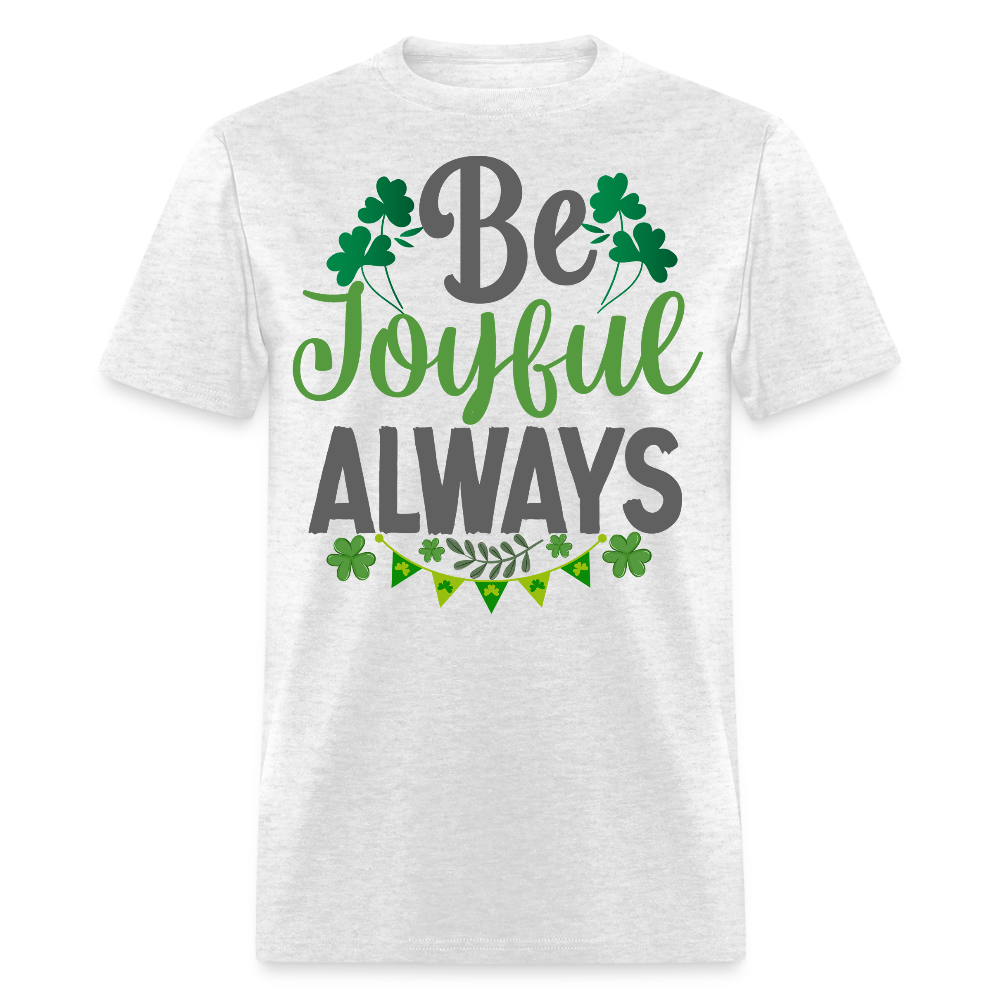 Be Joyful Always Christian St Patrick’s Day T-shirt - light heather gray