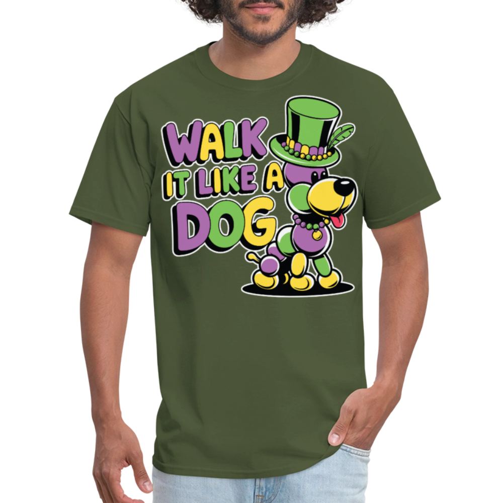 Walk It like A Gog Mardi Gras Shirt Beads and Dogs T-shirt - military green