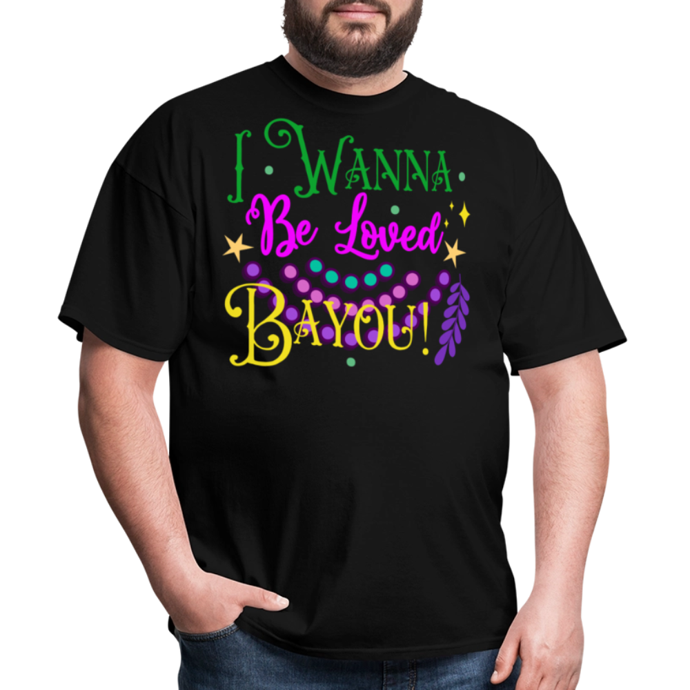 Louisiana-themed Graphic Tee I Wanna Be Loved Bayou T-shirt - black