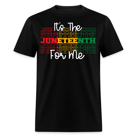 It's The Juneteenth For Me Afrocentric T-shirt - black